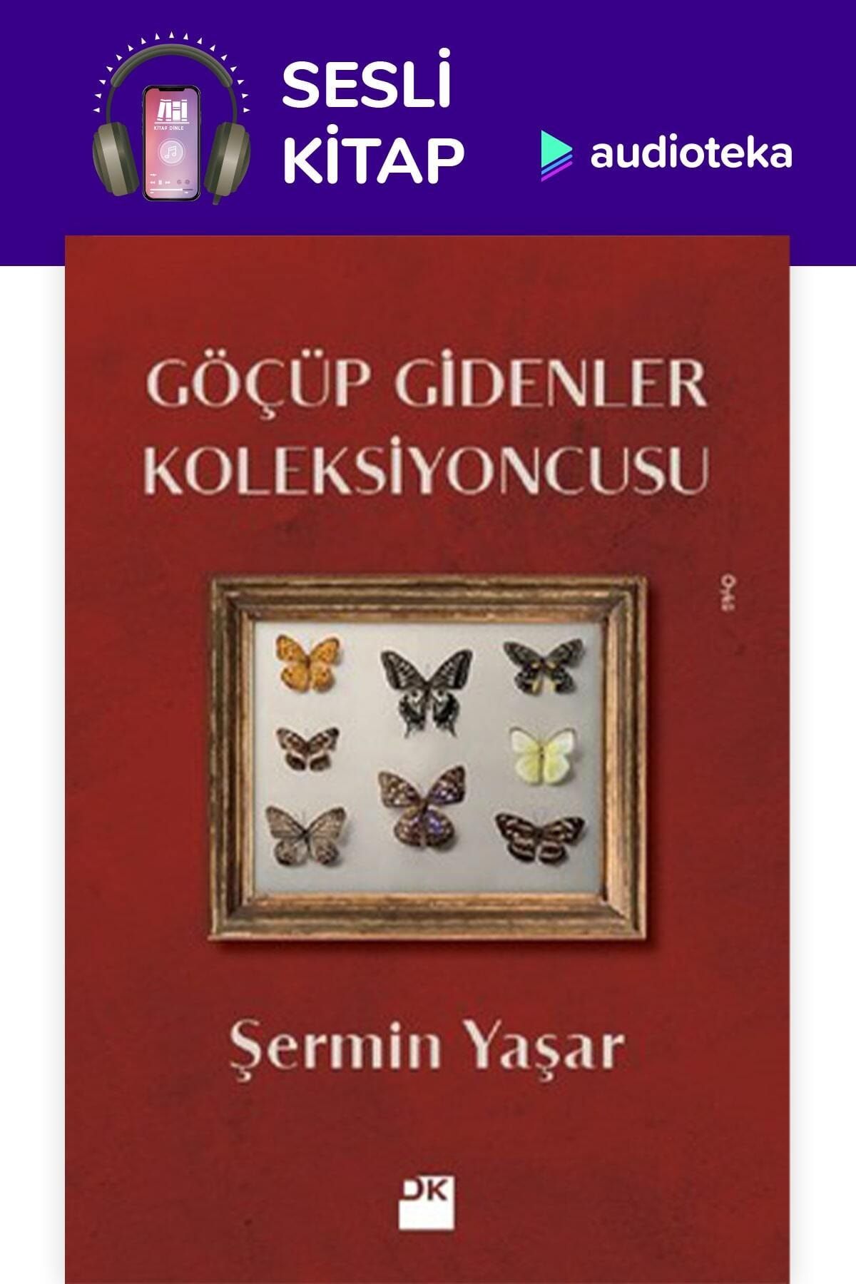 Audioteka (Sesli Kitap)Göçüp Gidenler Koleksiyoncusu