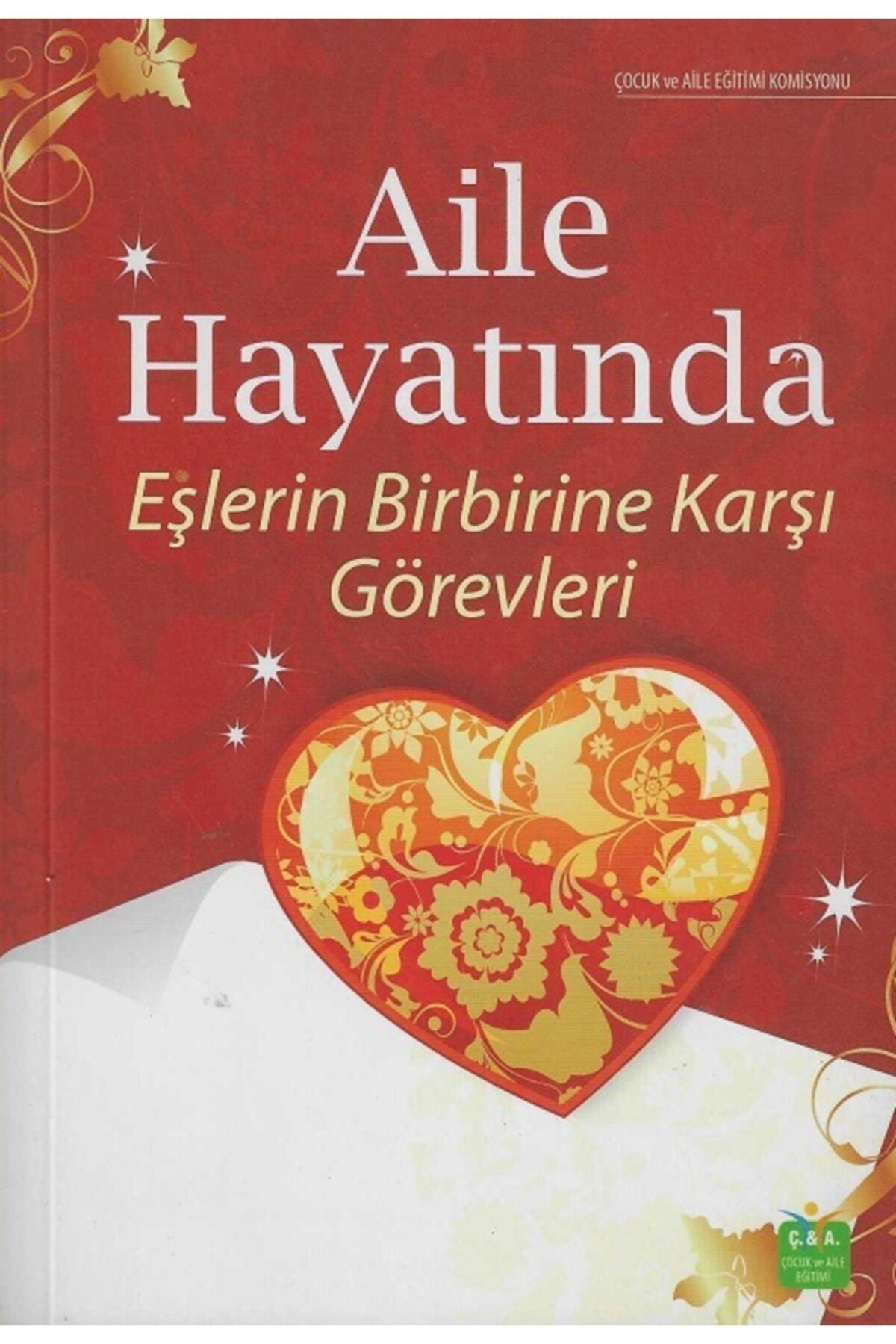 Çocuk ve Aile Eğitimi Aile Hayatında Eşlerin Birbirine Karşı Görevleri
