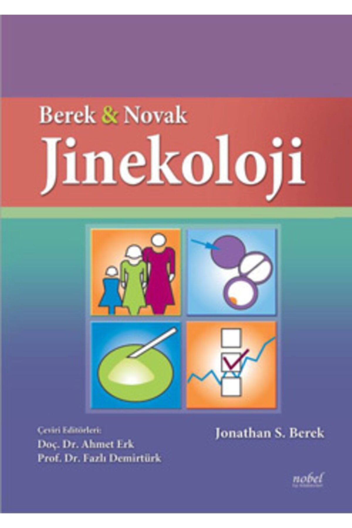 Nobel Tıp Kitabevi Berek & Novak Jinekoloji-doç. Dr. Ahmet Erk-