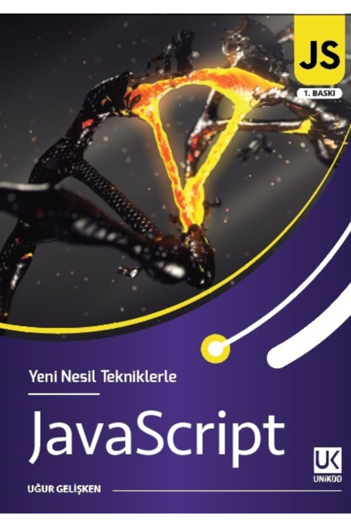 Unikod Yeni Nesil Tekniklerle Javascript