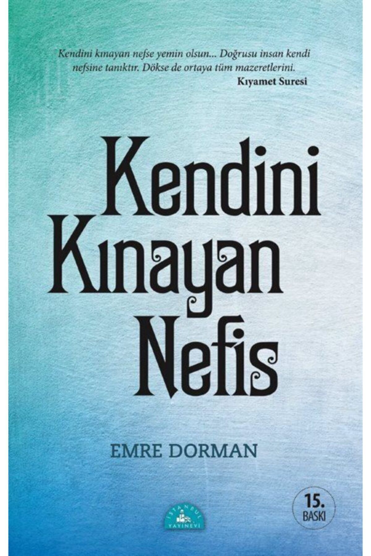 İstanbul Yayınevi Kendini Kınayan Nefis