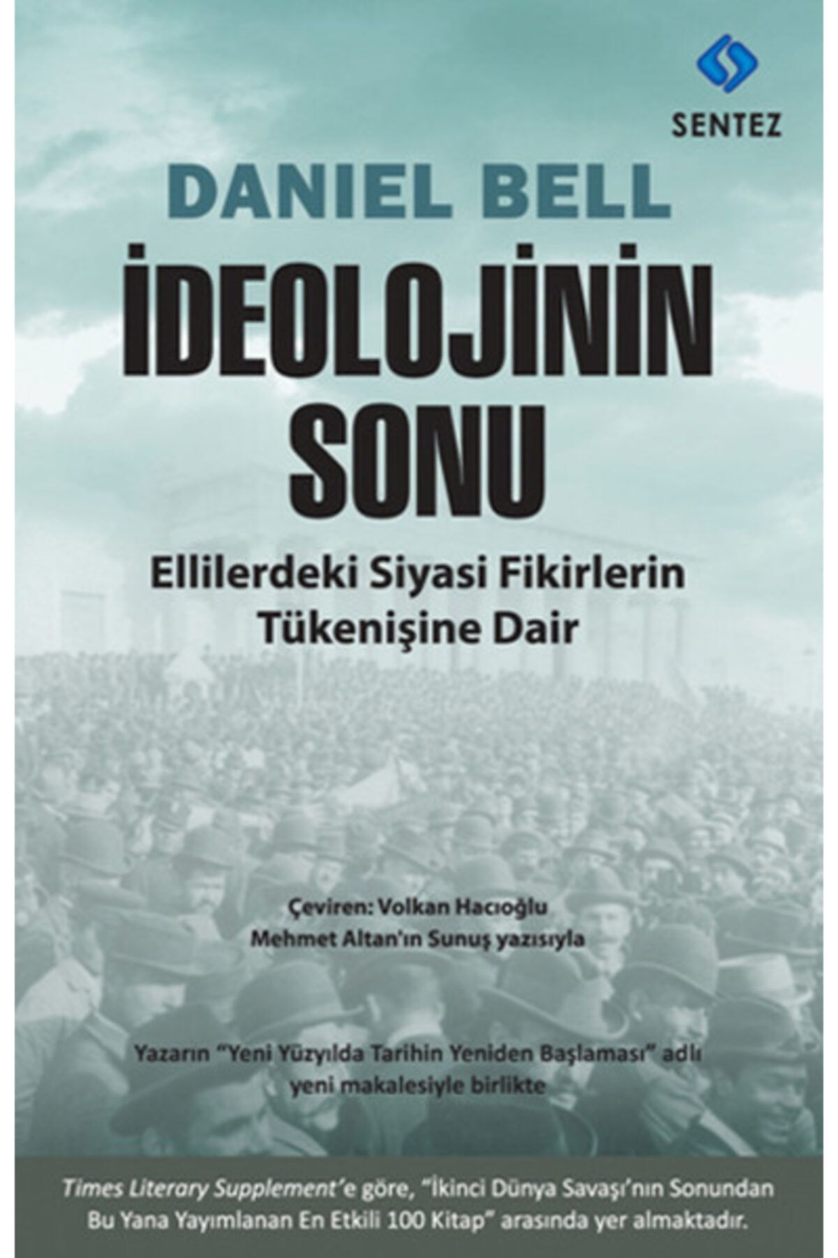 Sentez Yayınları Ideolojinin Sonu