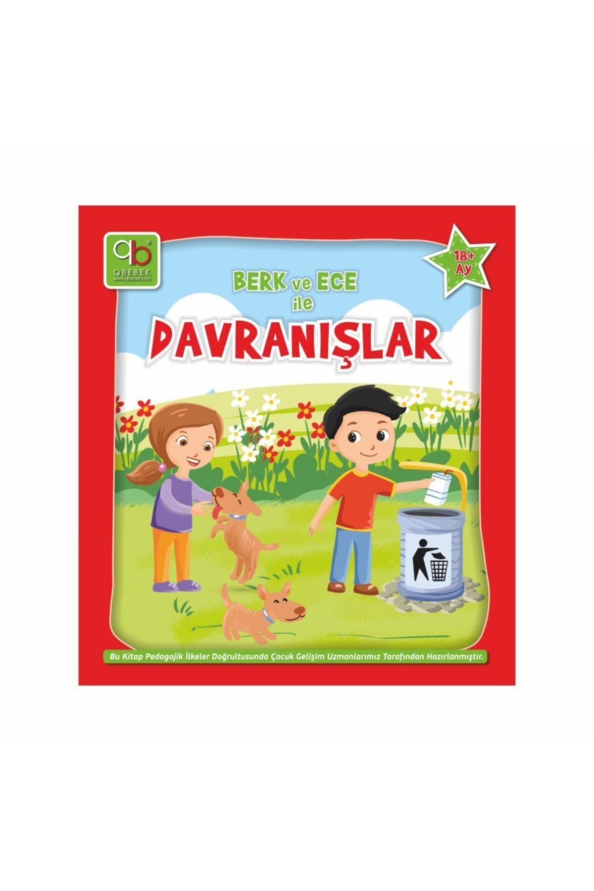 Q Bebek Berk Ve Ece Ile Davranışlar