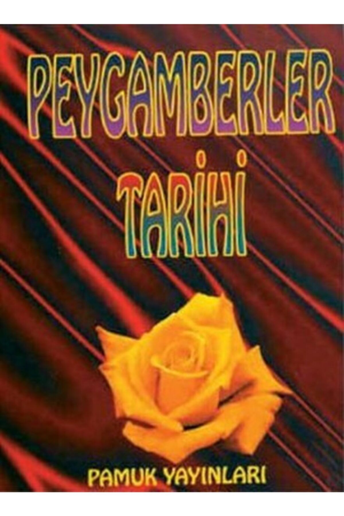 Pamuk Yayıncılık Peygamberler Tarihi Peygamber 003