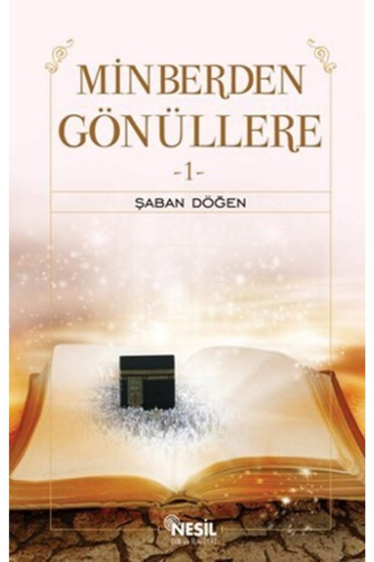 Nesil Yayınları Minberden Gönüllere 1