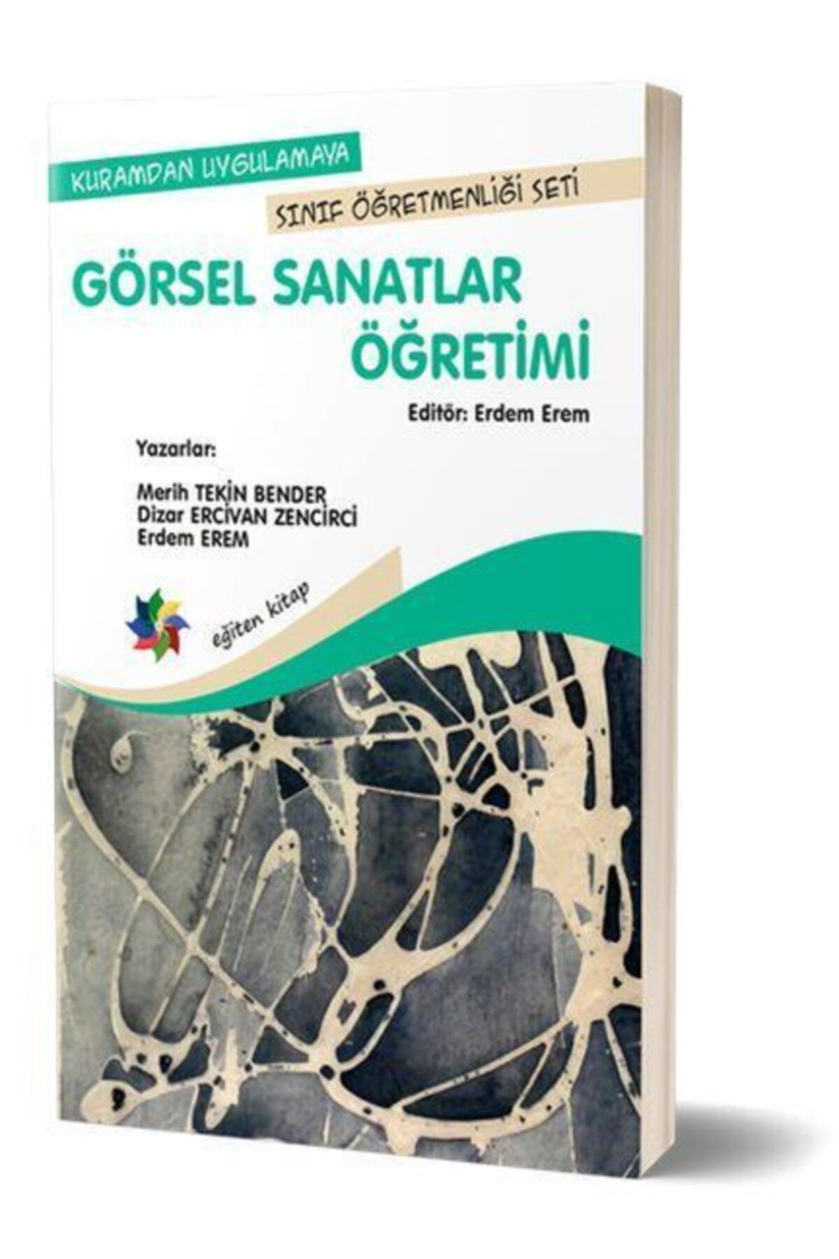 Eğiten Kitap Görsel Sanatlar Öğretimi