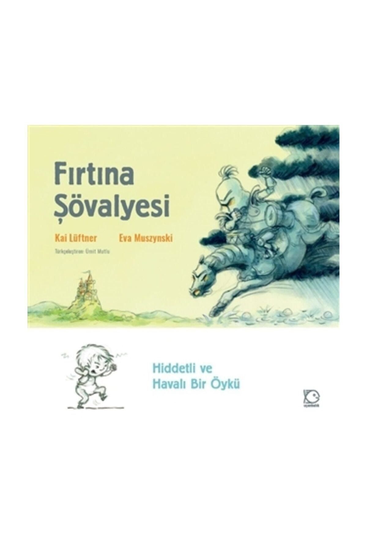 Uçanbalık Yayıncılık Fırtına Şövalyesi Kai Lüftner