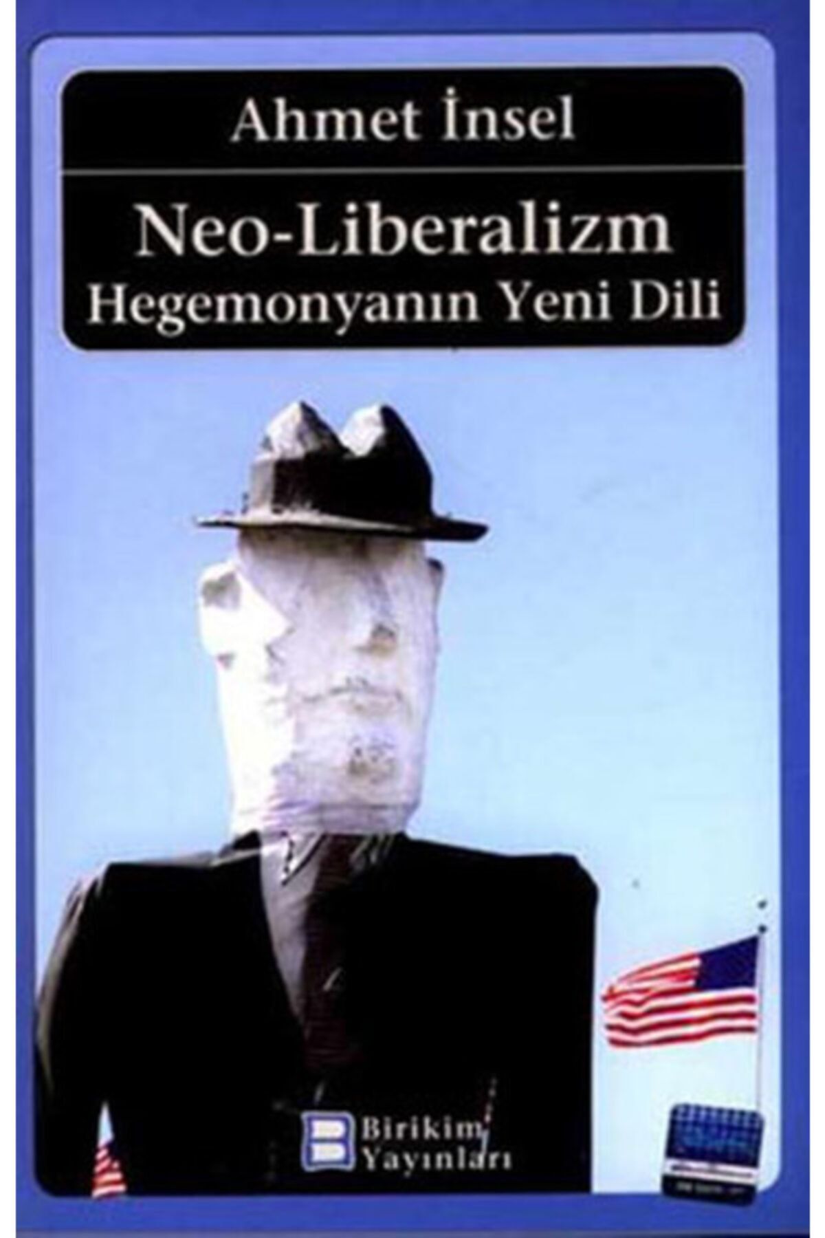 Birikim Yayınları Neo Liberalizm Hegemonyanın Yeni Dili