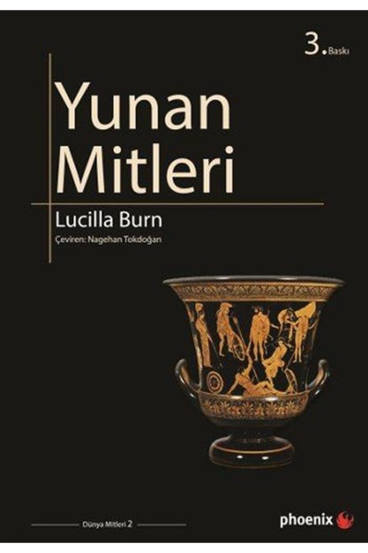 Phoenix Yayınevi Yunan Mitleri