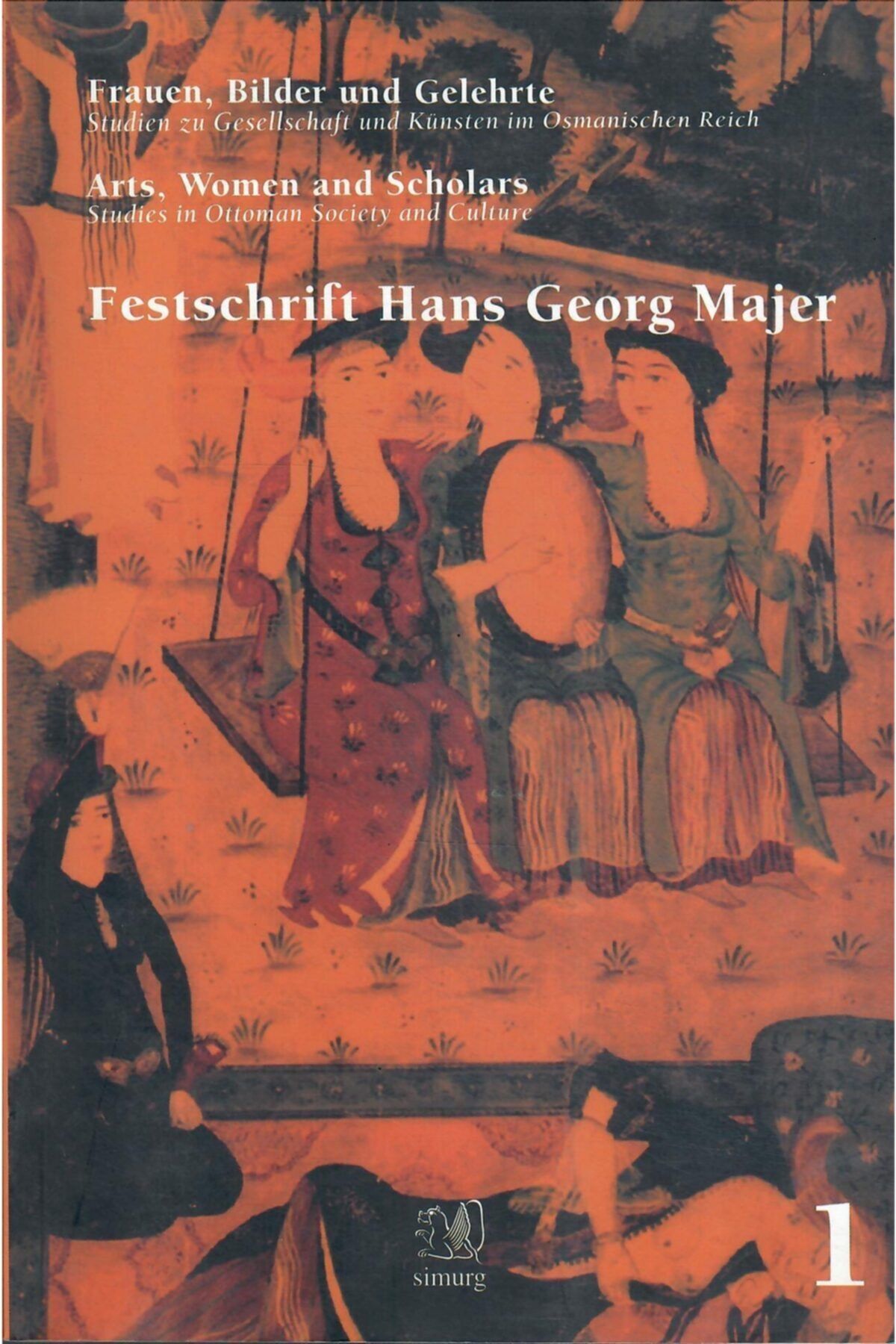 Simurg Yayınları Festschrift Hans Georg Majer (2 Cilt Takım)