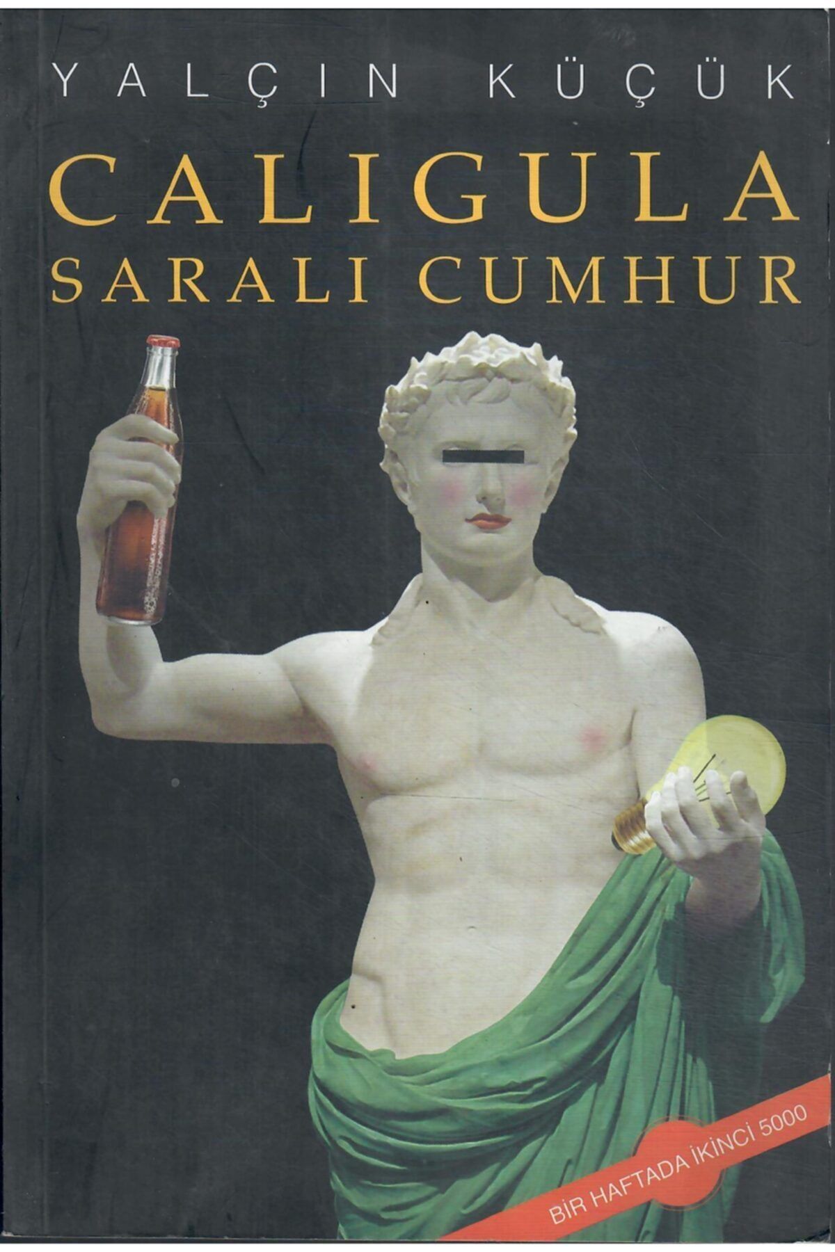 Salyangoz Yayınları Caligula Saralı Cumhur