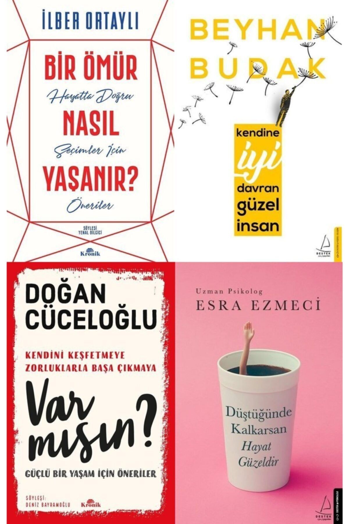 Kronik Kitap 4 Kitap En Çok Okunan Kişisel Gelişim Seti Var Mısın  - Doğan Cüceloğlu Bir Ömür Nasıl Yaşanır-