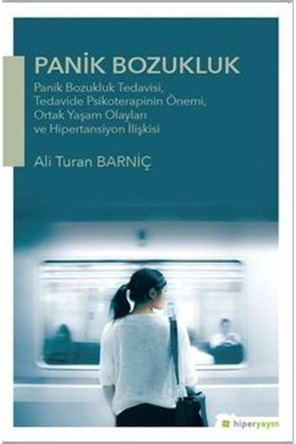 Hiperlink Yayınları Panik Bozukluk