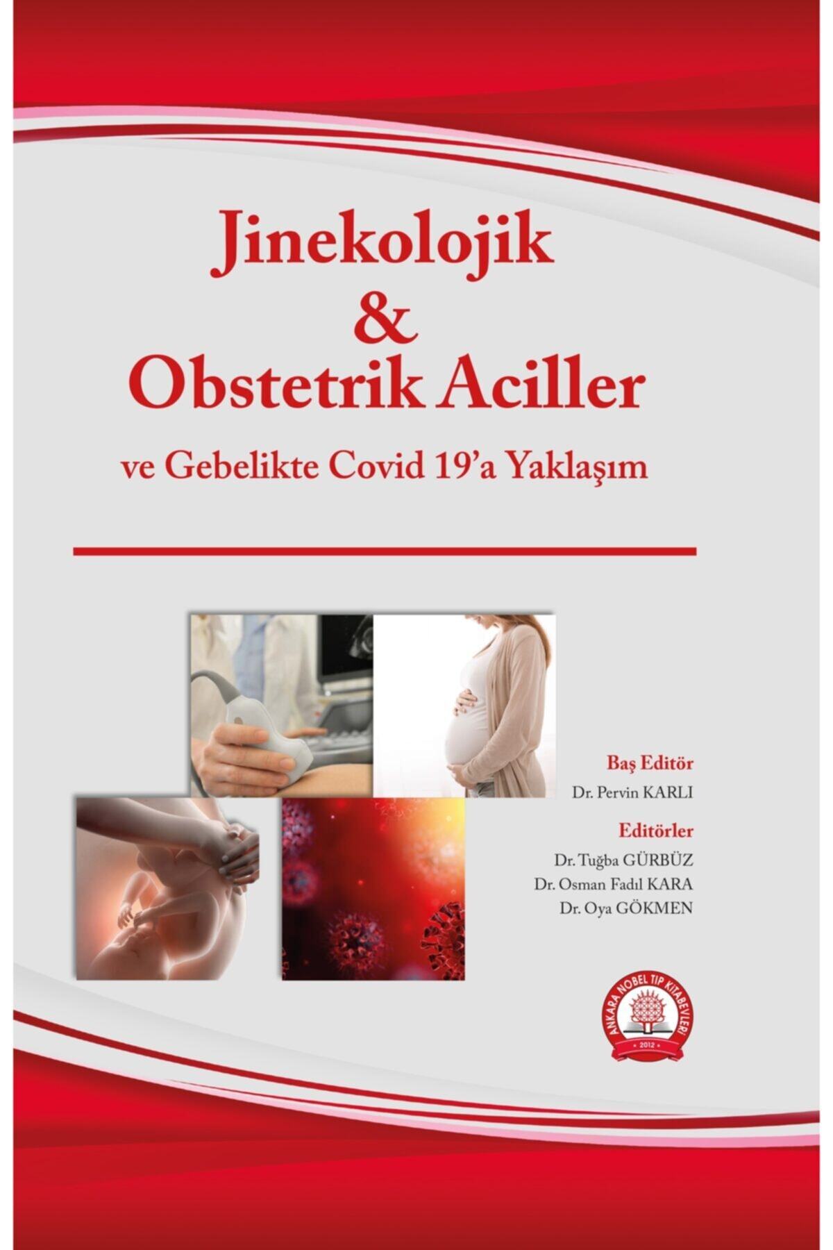 Ankara Nobel Tıp Kitapevleri Jinekolojik Obstetrik Aciller Ve Gebelikte Covid 19’a Yaklaşım