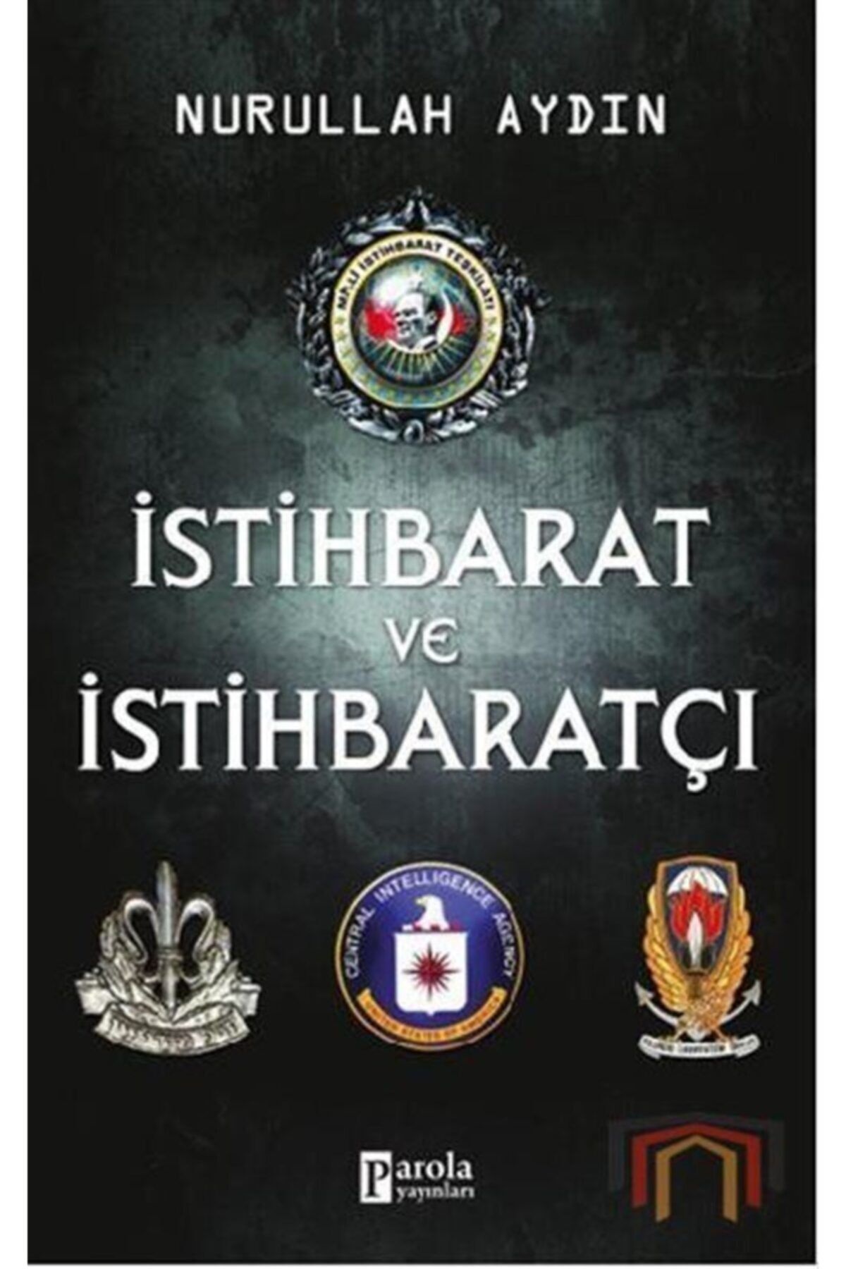 Parola Yayınları Istihbarat Ve Istihbaratçı