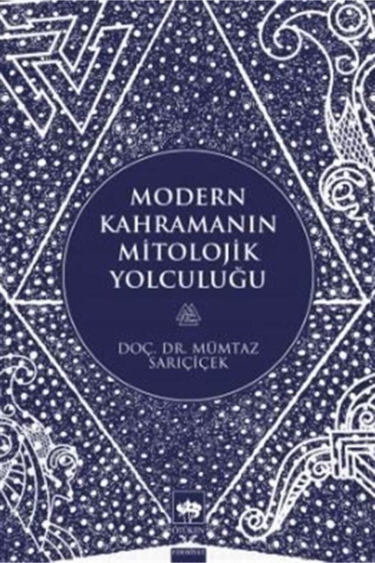 Ötüken Neşriyat Modern Kahramanın Mitolojik Yolculuğu