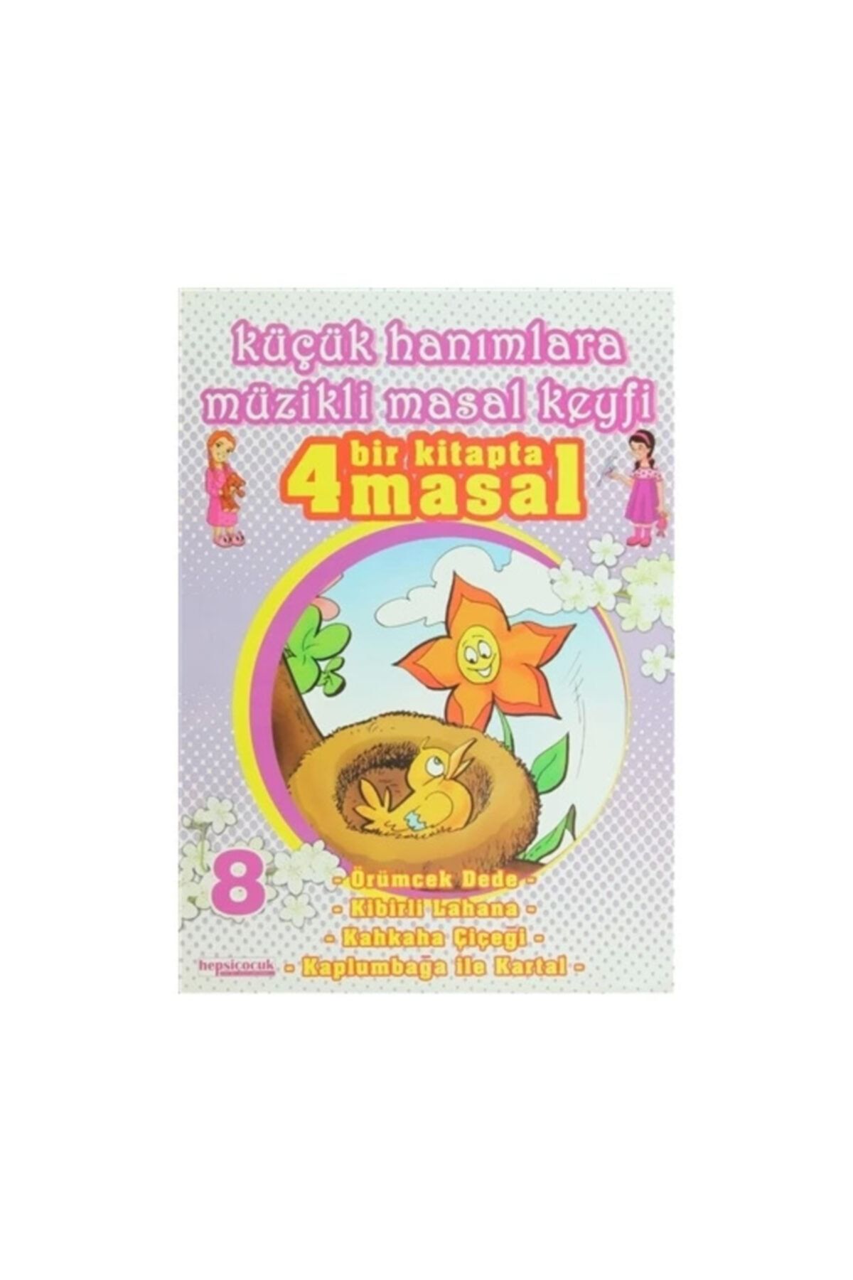 Hepsi Çocuk Yayınevi Küçük Hanımlara Müzikli Masal Keyfi 8- 4 Masal Bir Kitapta