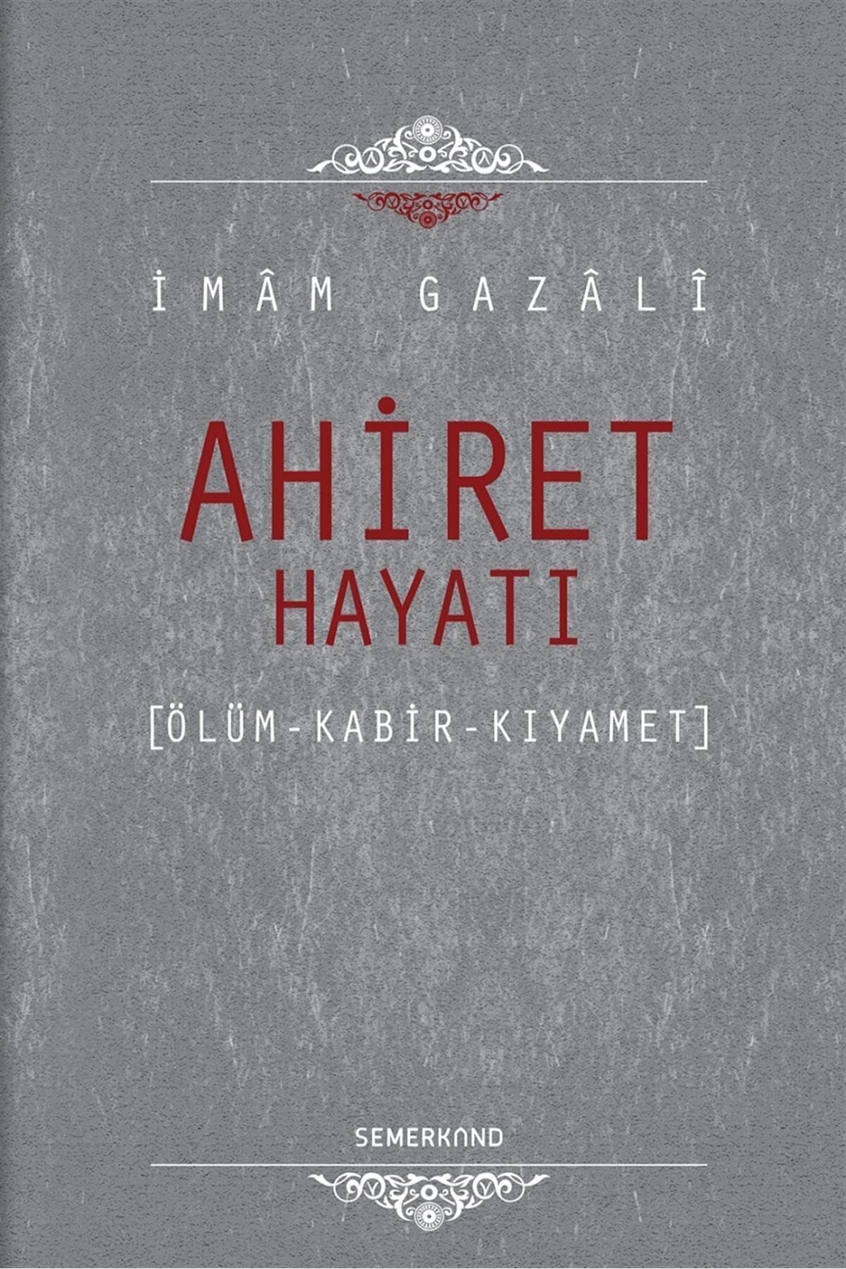 Semerkand Kitap Ahiret Hayatı / Ölüm Kabir Kıyamet