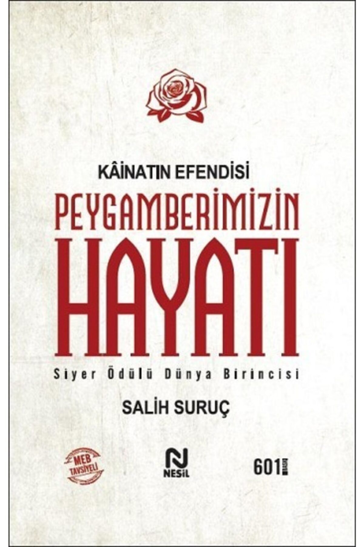 Nesil Yayınları Kainatın Efendisi Peygamberimizin (a.s.m.) Hayatı (ciltli) /salih Suruç /