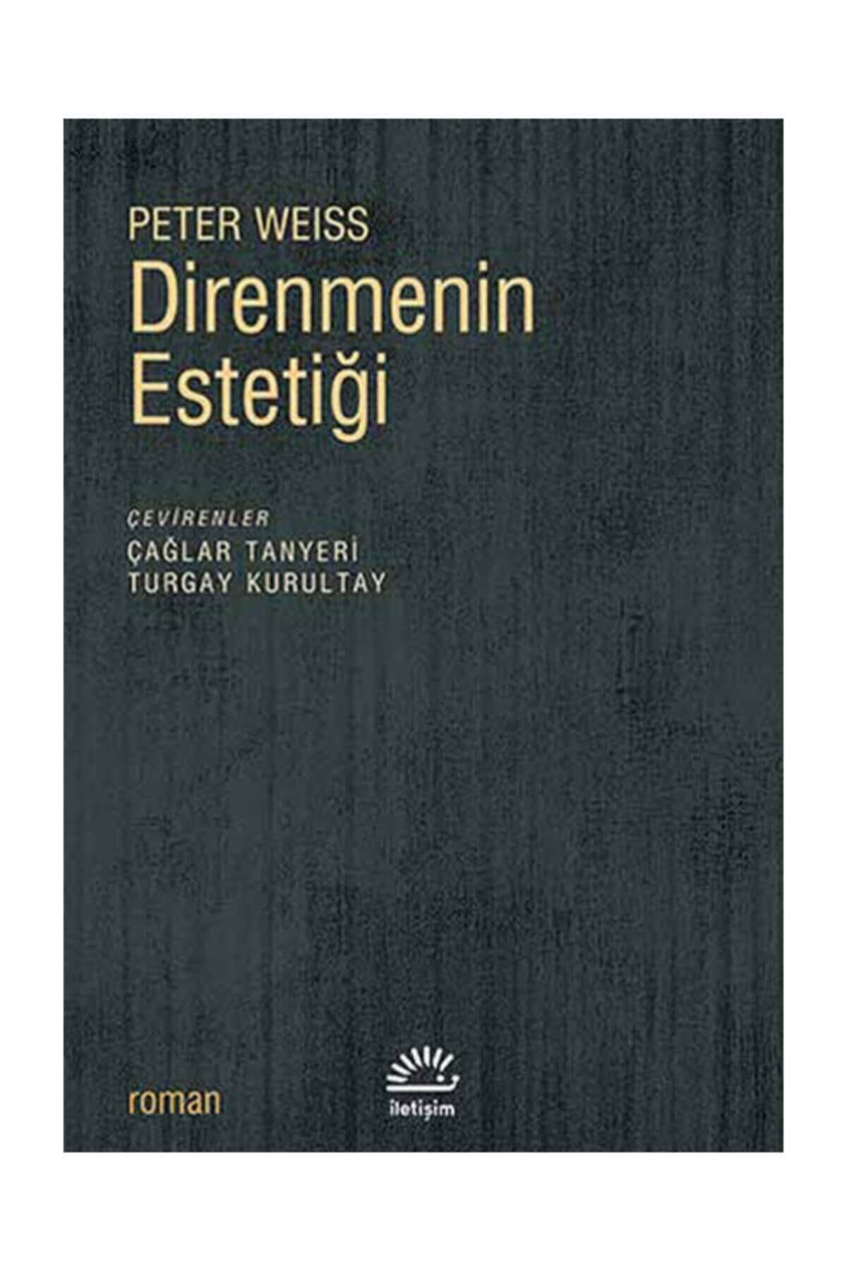İletişim Yayınları Direnmenin Estetiği