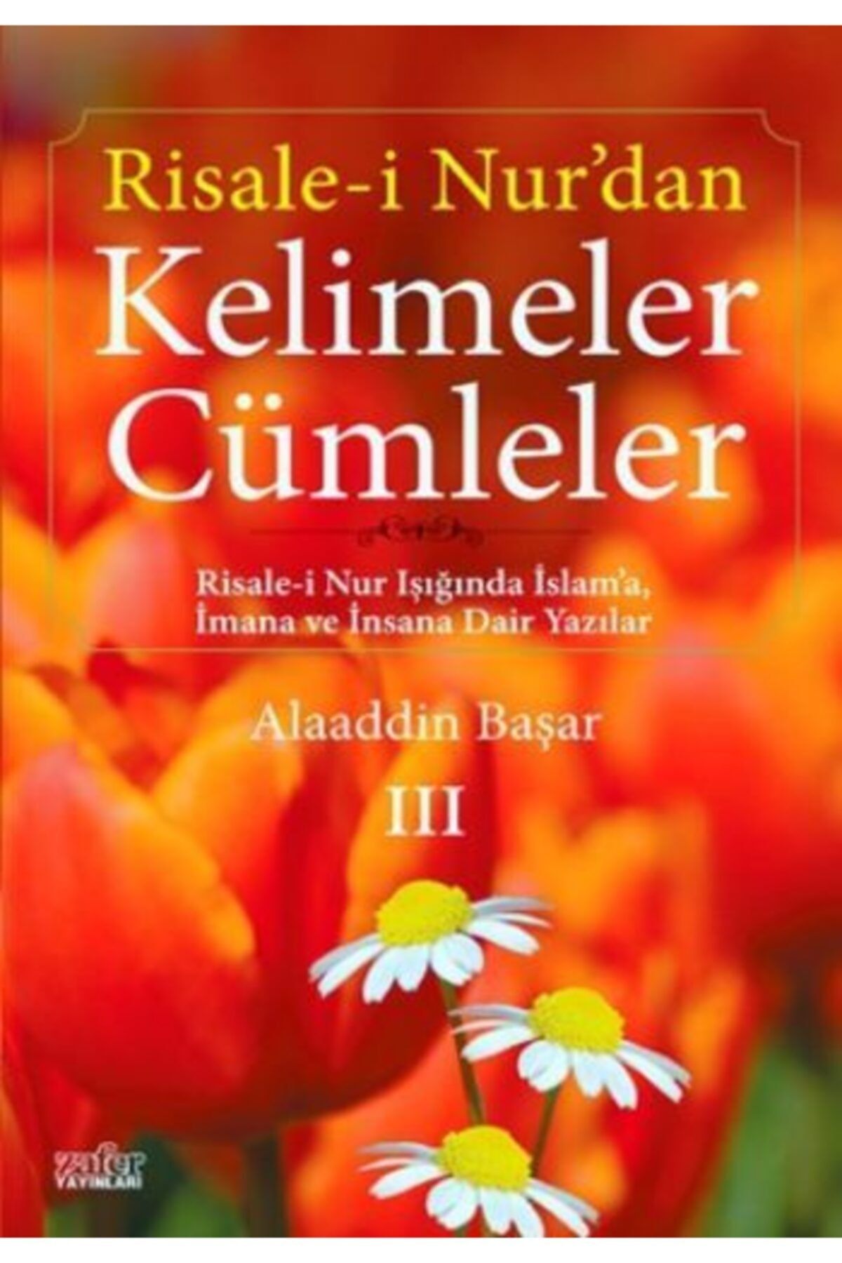 Zafer Yayınları Risalei Nurdan Kelimeler Cümleler
