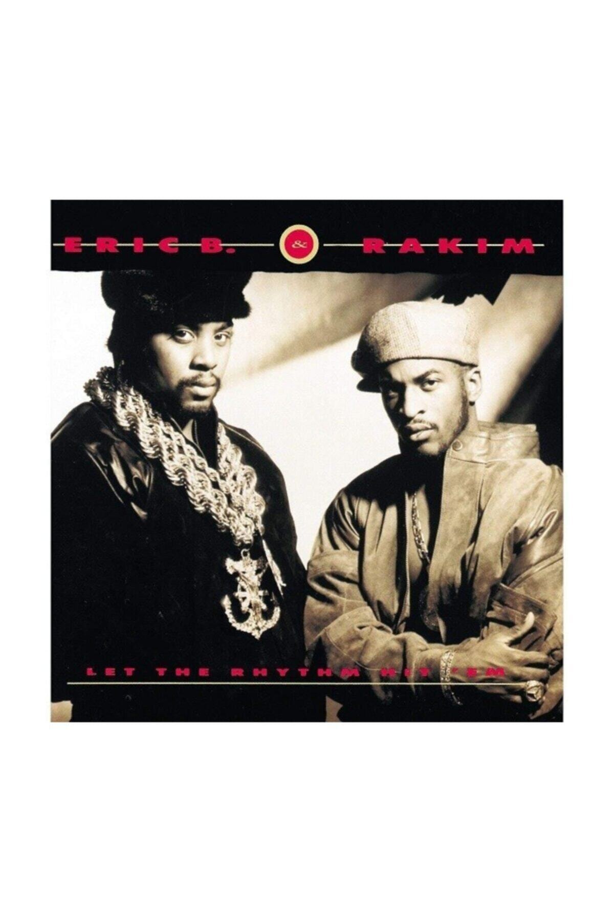 Universal Eric B. & Rakim Let The Rhythm Hit 'em Plak
