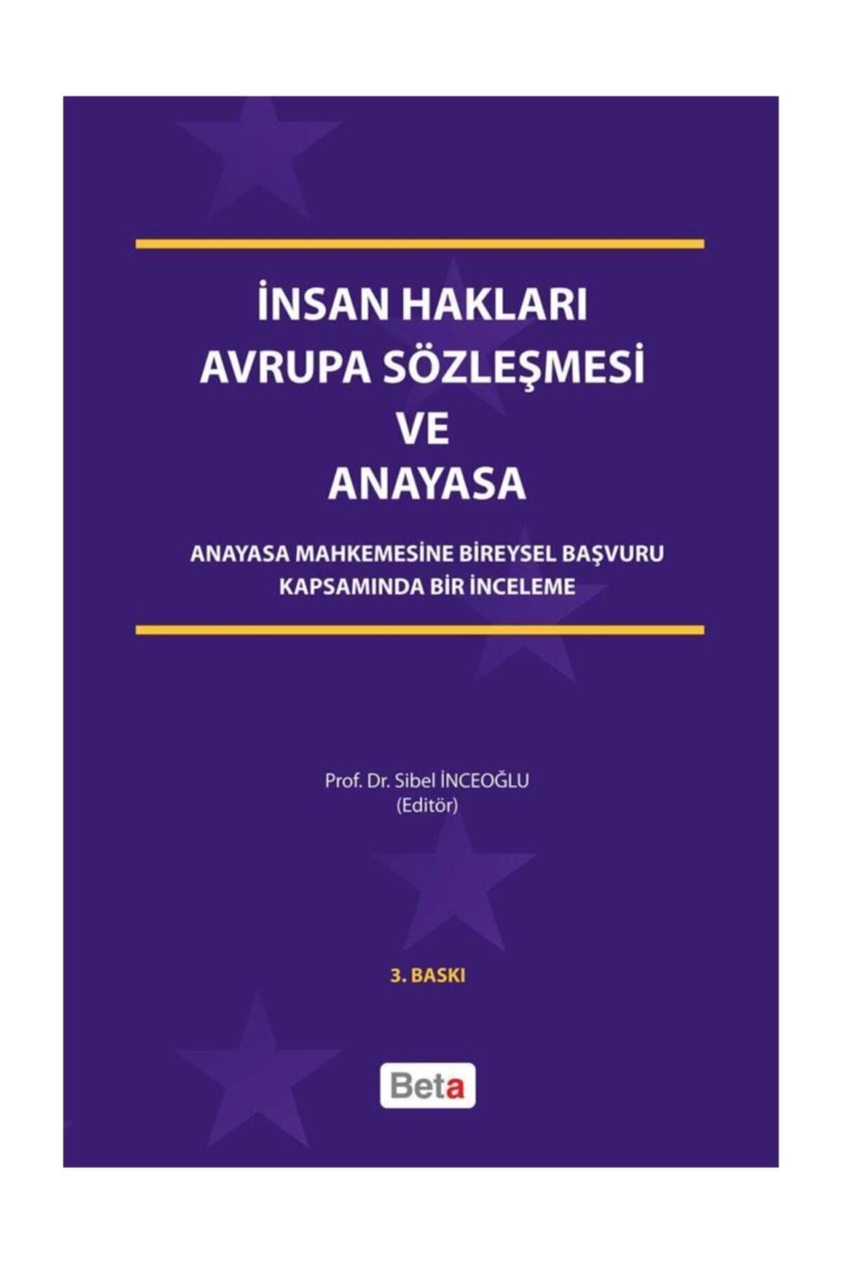 Beta Yayınları İnsan Hakları Avrupa Sözleşmesi ve Anayasa
