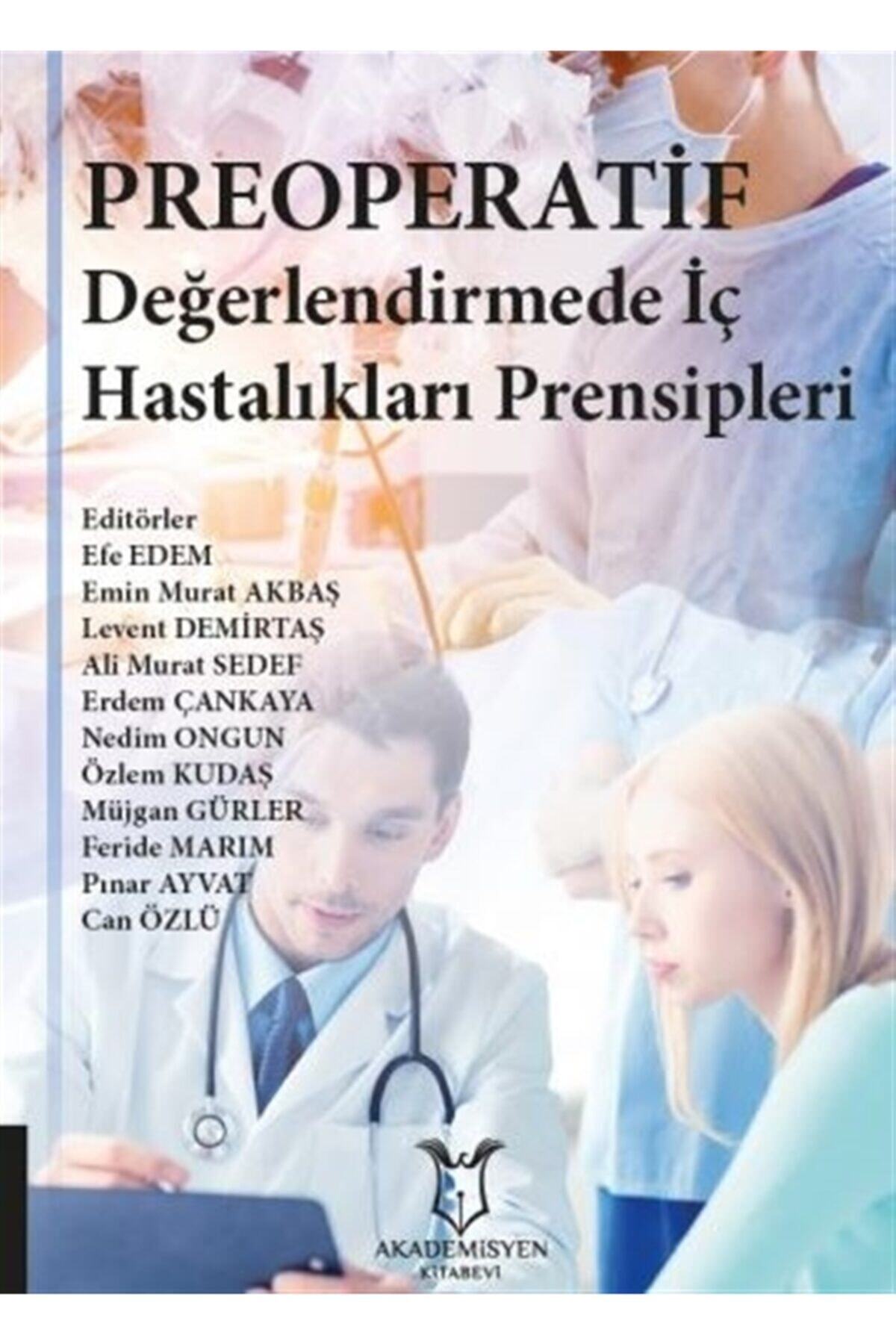 Akademisyen Kitabevi Preoperatif Değerlendirmede İç Hastalıkları Prensipleri