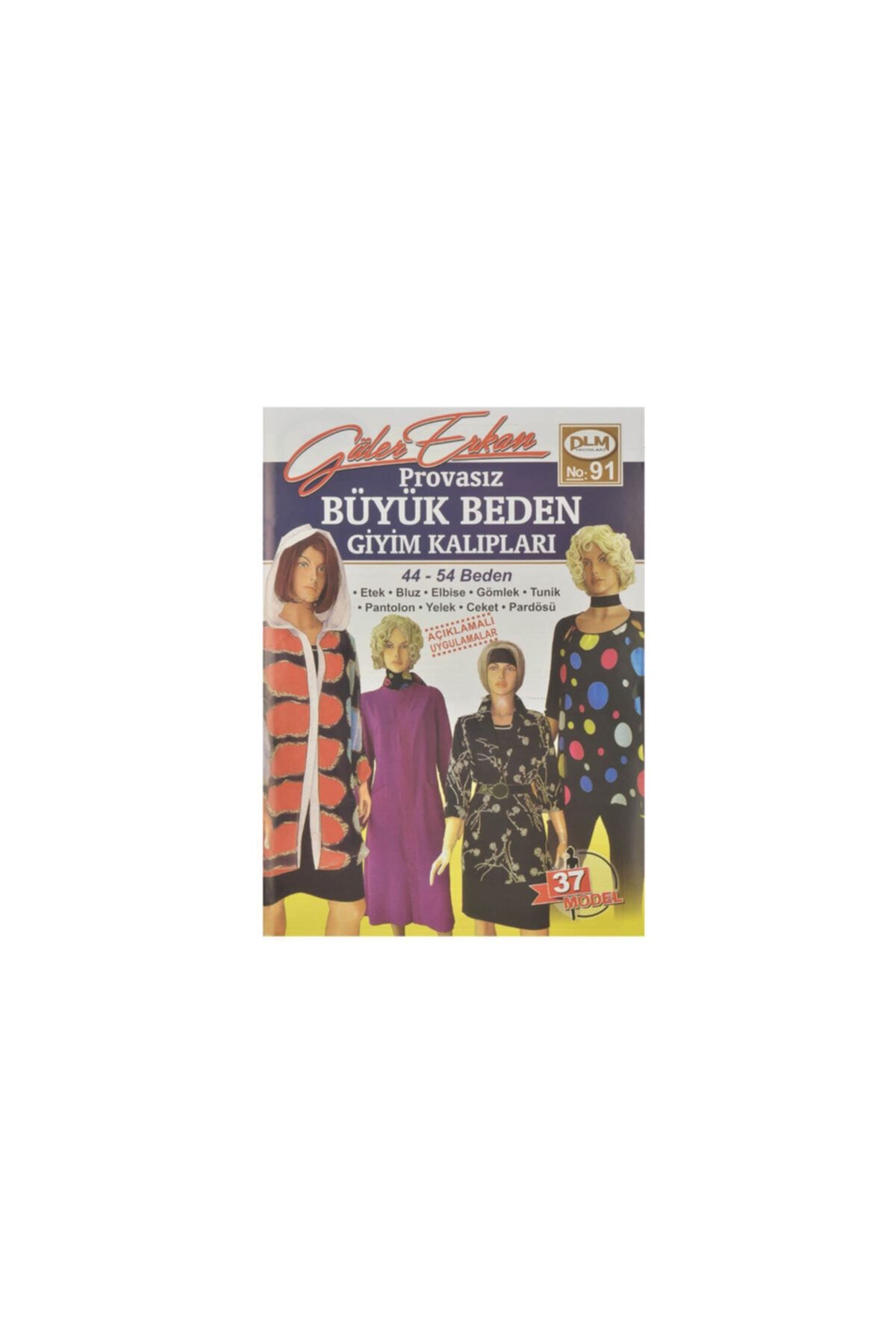 Dilem Yayınları Güler Erkan Provasız Giyim Kalıpları No:91