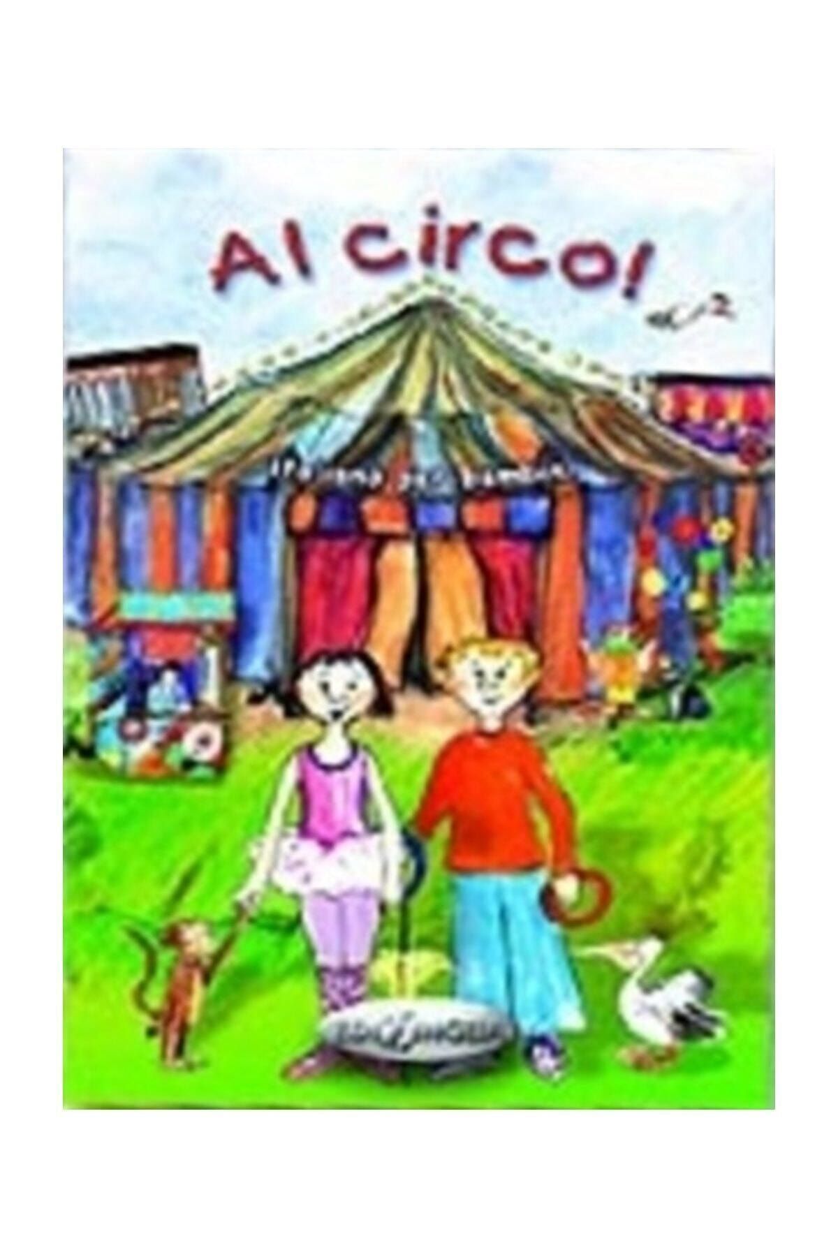 Nüans Publishing Al Circo (İtalyanca Temel Seviye - Çocuklar İçin) - B. Beutelspacher