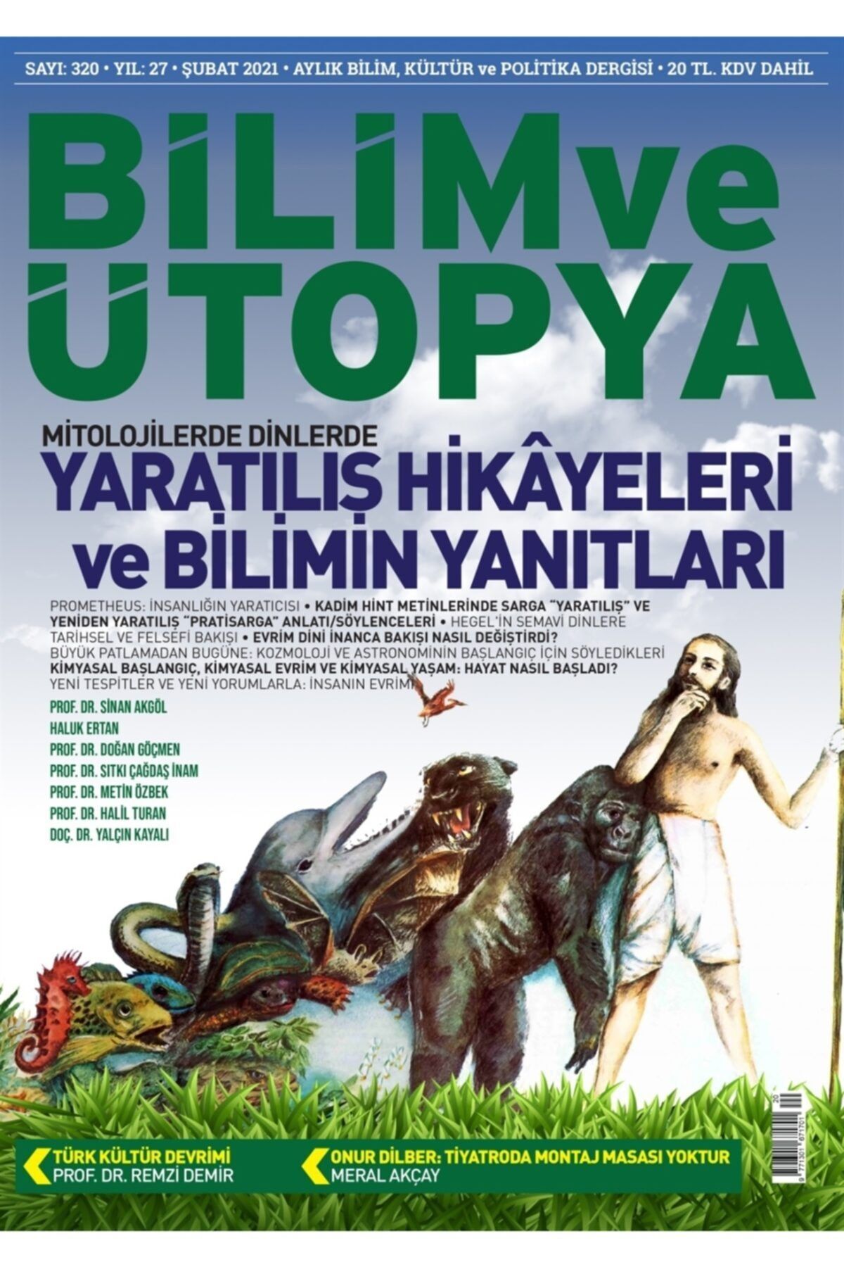 Bilim ve Ütopya Dergisi Yayınları Bilim Ve Ütopya Dergi Sayı: 320 Şubat 2021