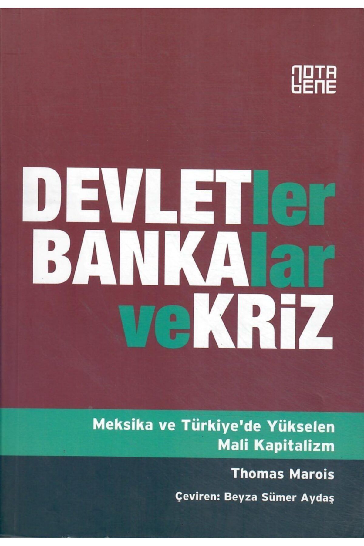 Nota Bene Yayınları Devletler, Bankalar Ve Kriz