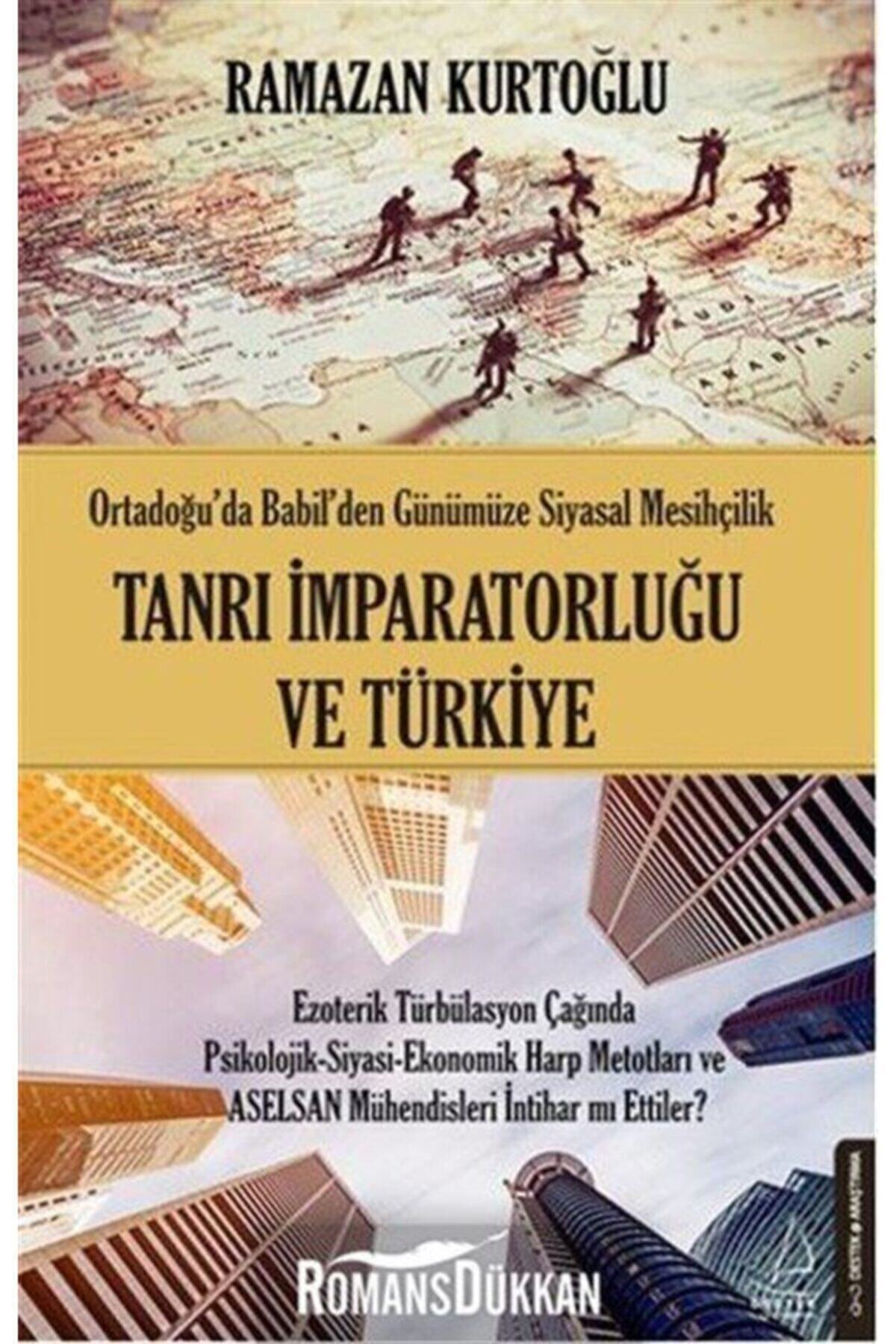 Destek Yayınları Tanrı Imparatorluğu Ve Türkiye