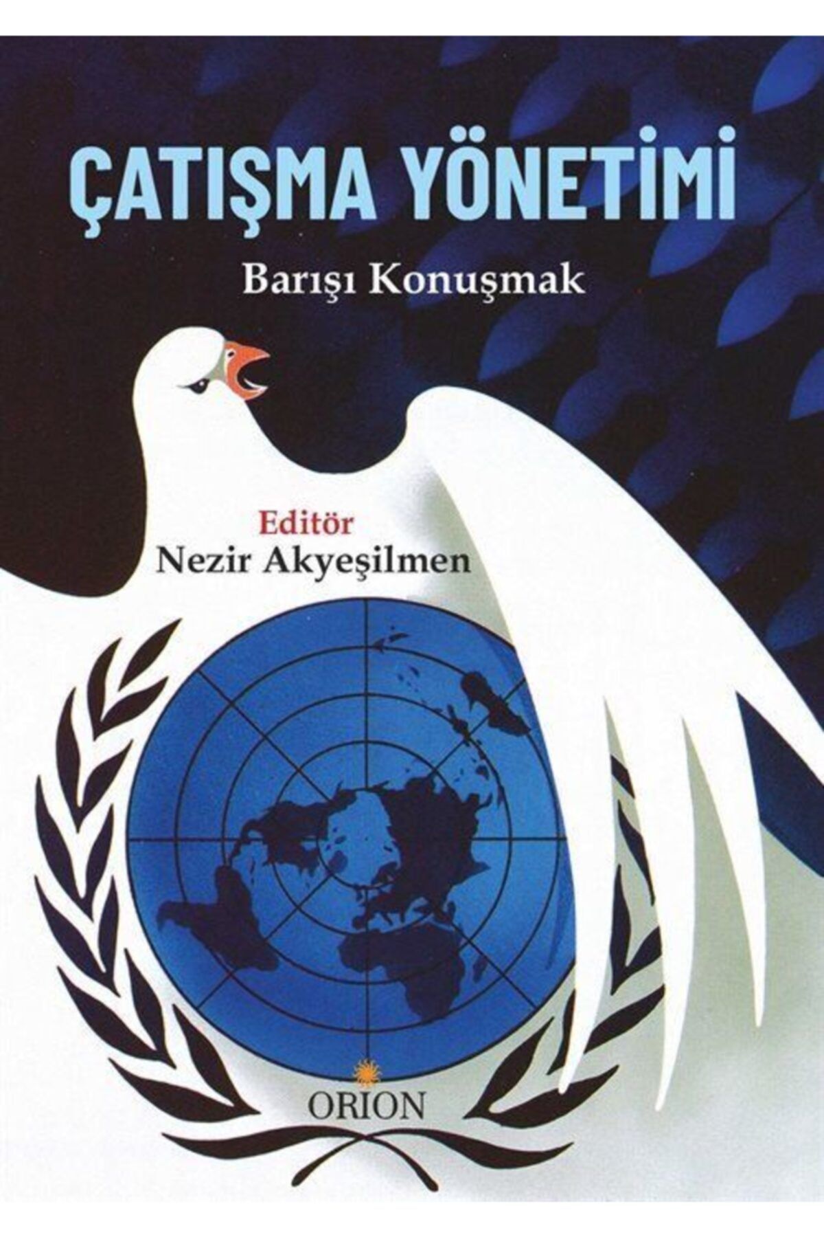Orion Kitabevi Çatışma Yönetimi & Barışı Konuşmak