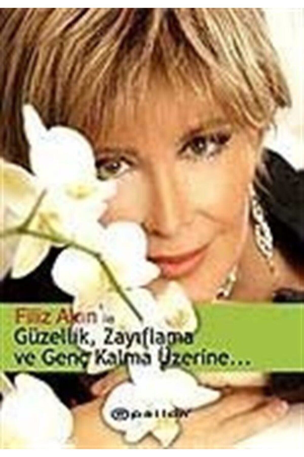 Epsilon Yay Güzellik, Zayıflama Ve Genç Kalma Üzerine