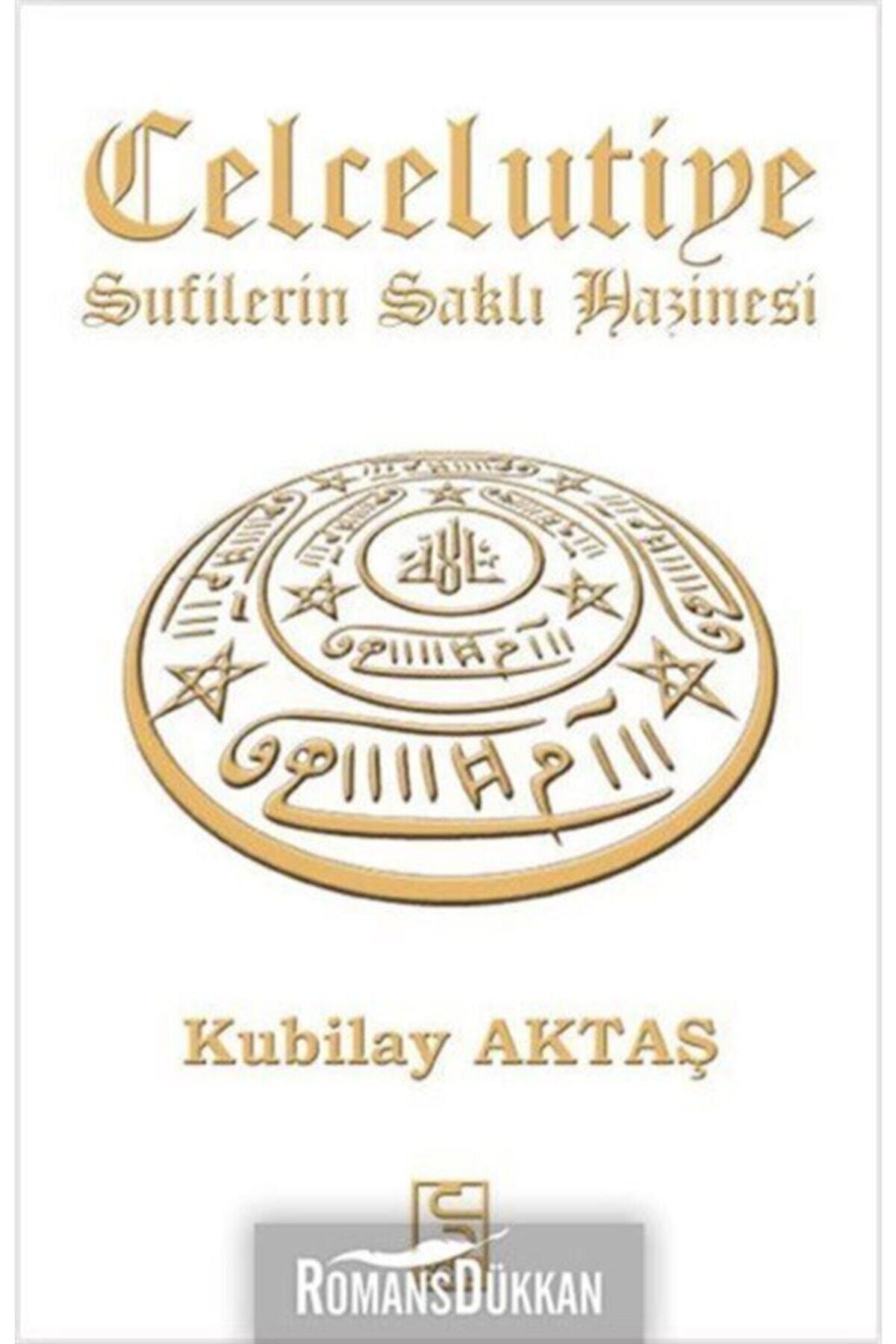 Selis Kitaplar Celcelutiye Sufilerin Saklı Hazinesi