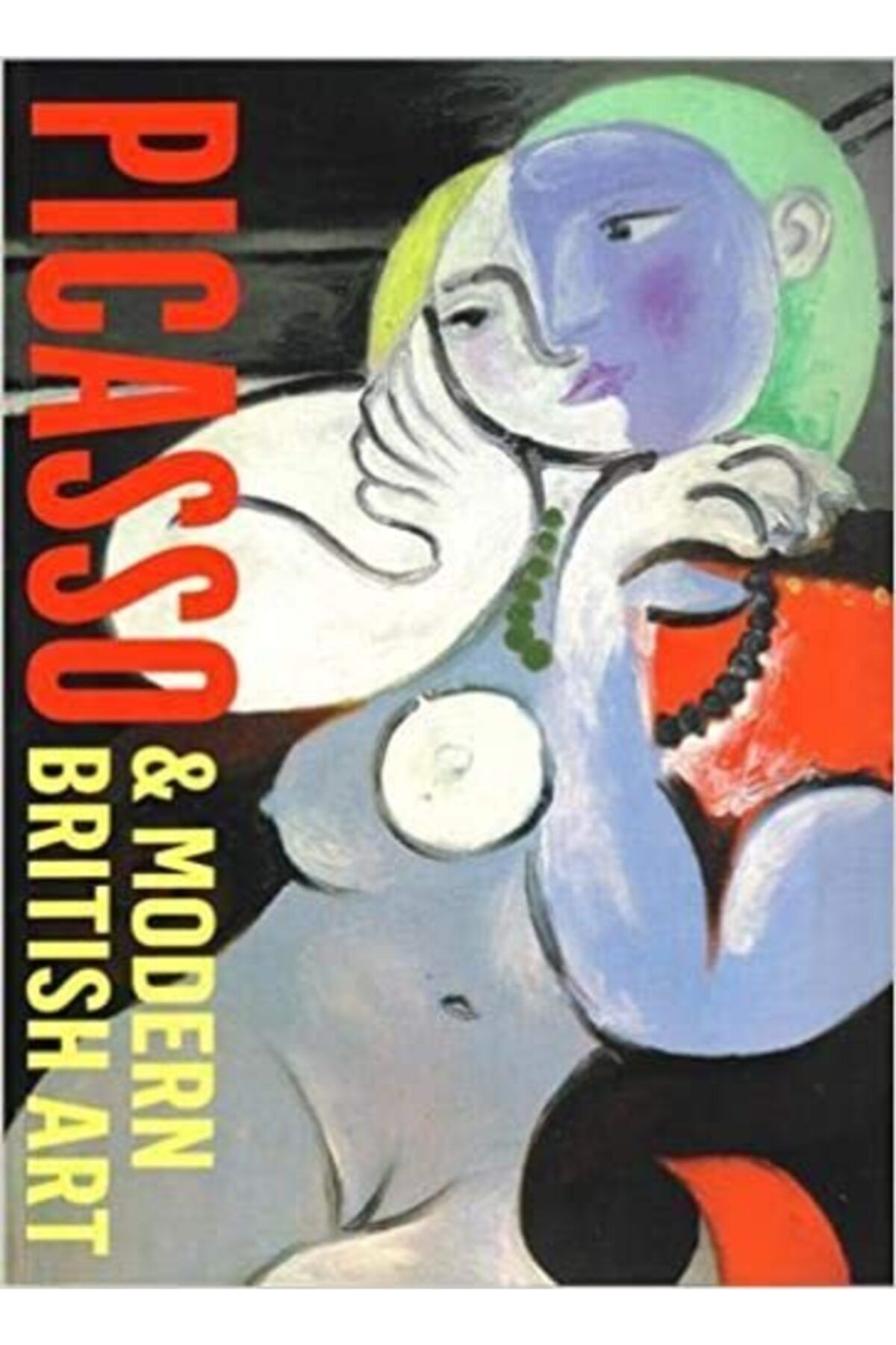 Tate Publishing Picasso And Modern British Art