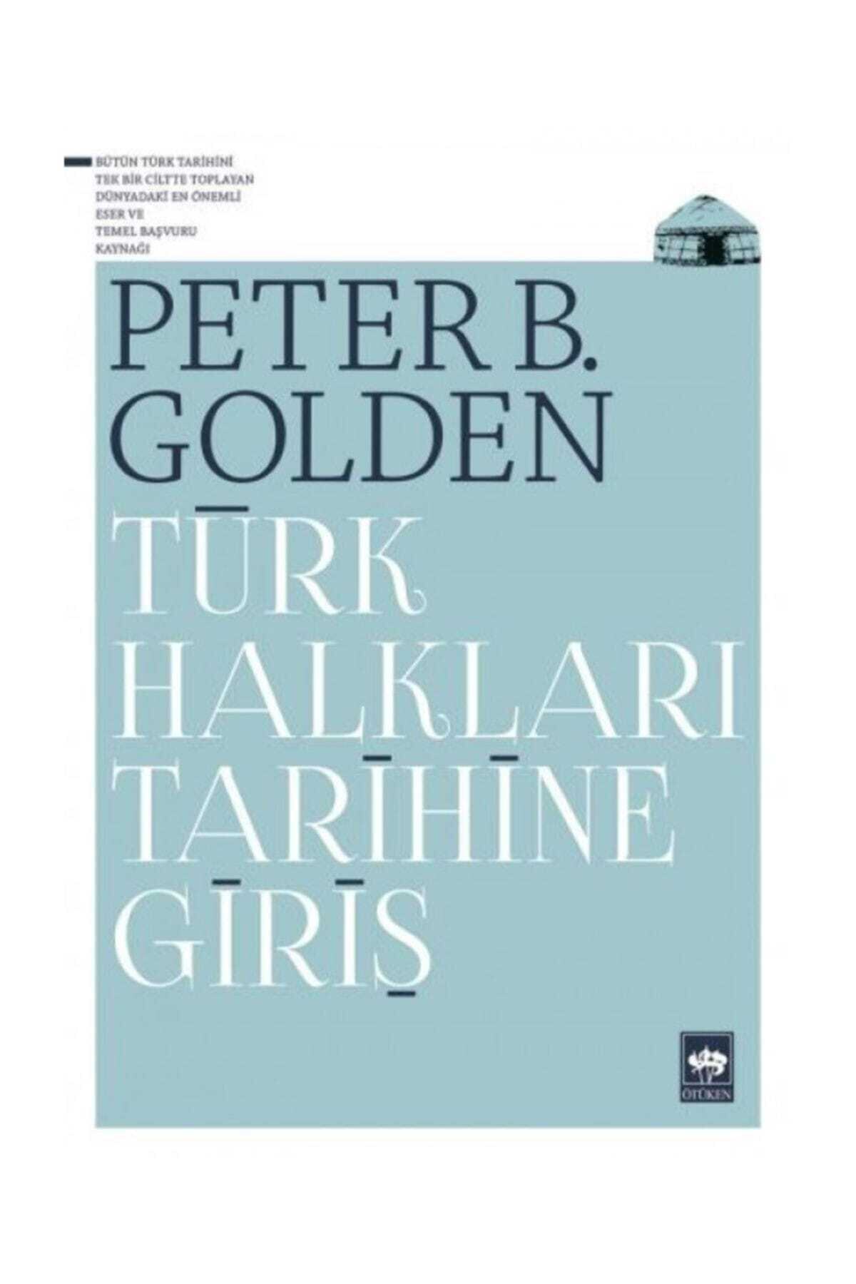 Ötüken Neşriyat Türk Halkları Tarihine Giriş