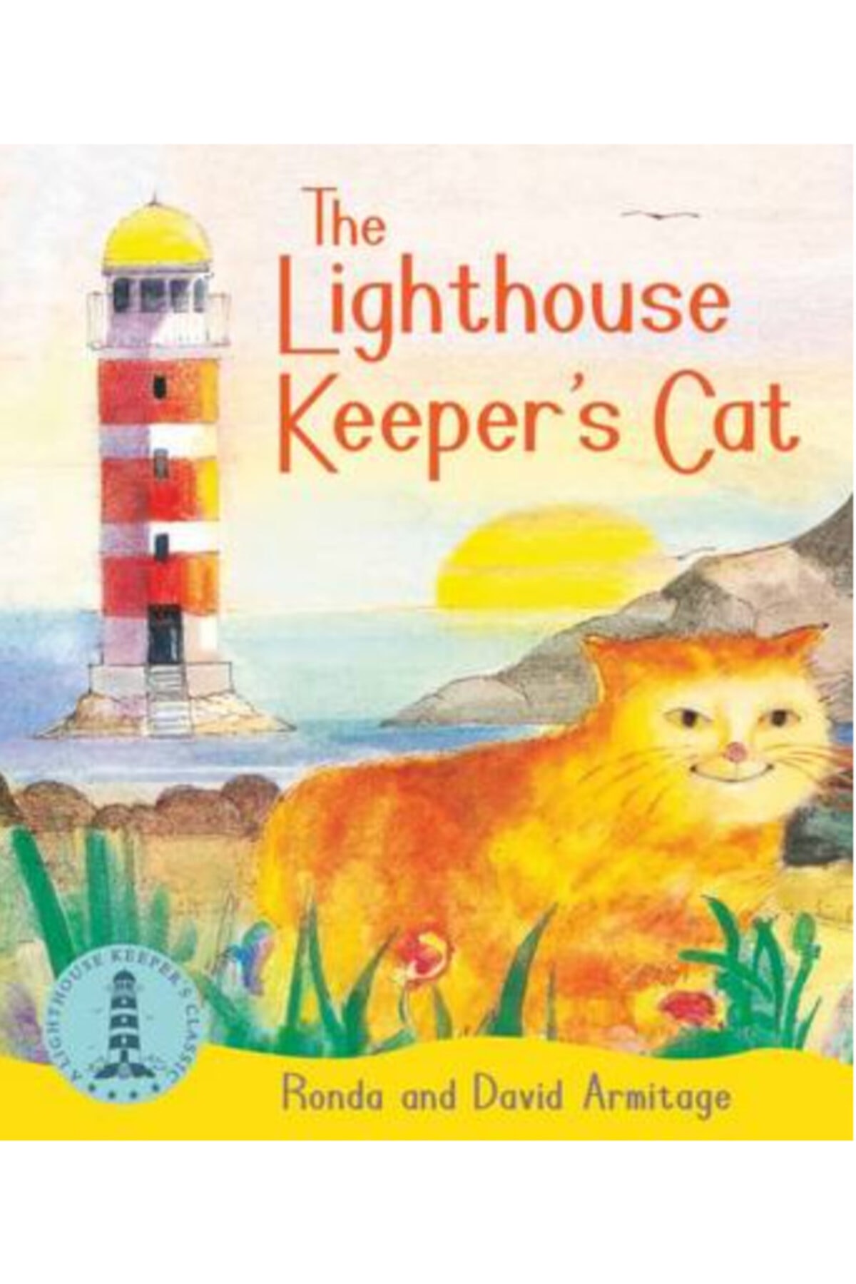 Scholastic The Lighthouse Keeper's Cat Ronda Armitage
