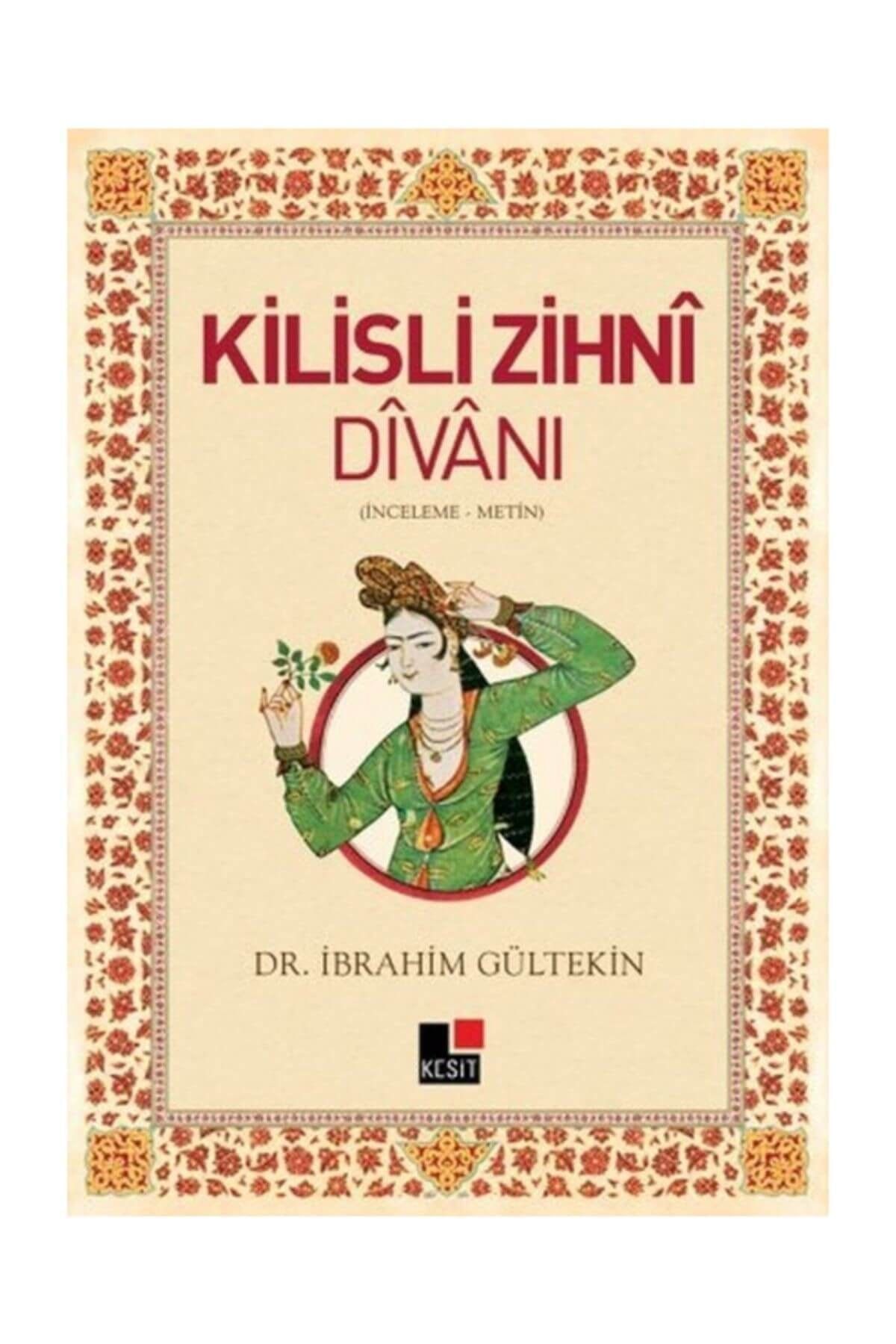 Kesit Yayınları Kilisli Zihni Divanı