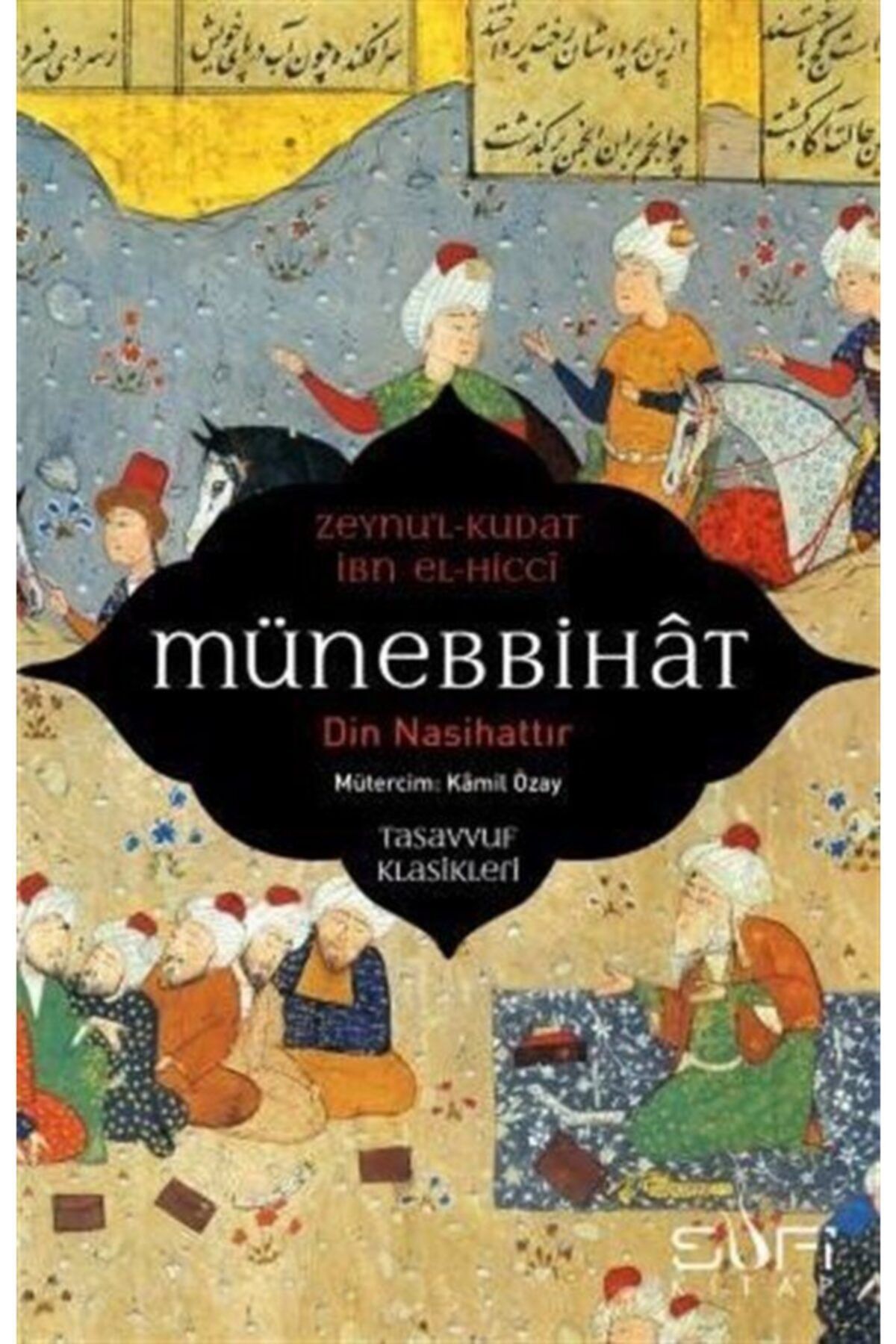 Sufi Kitap Yayınları Münebbihat & Din Nasihattır