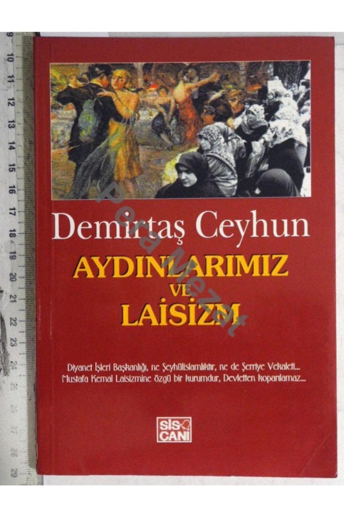 AKAD BASIN YAYIN Aydınlarımız Ve Laisizm