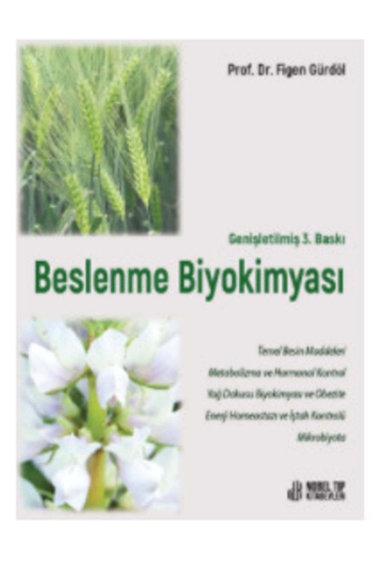 Nobel Yayınları Beslenme Biyokimyası Genişletilmiş 3. Baskı