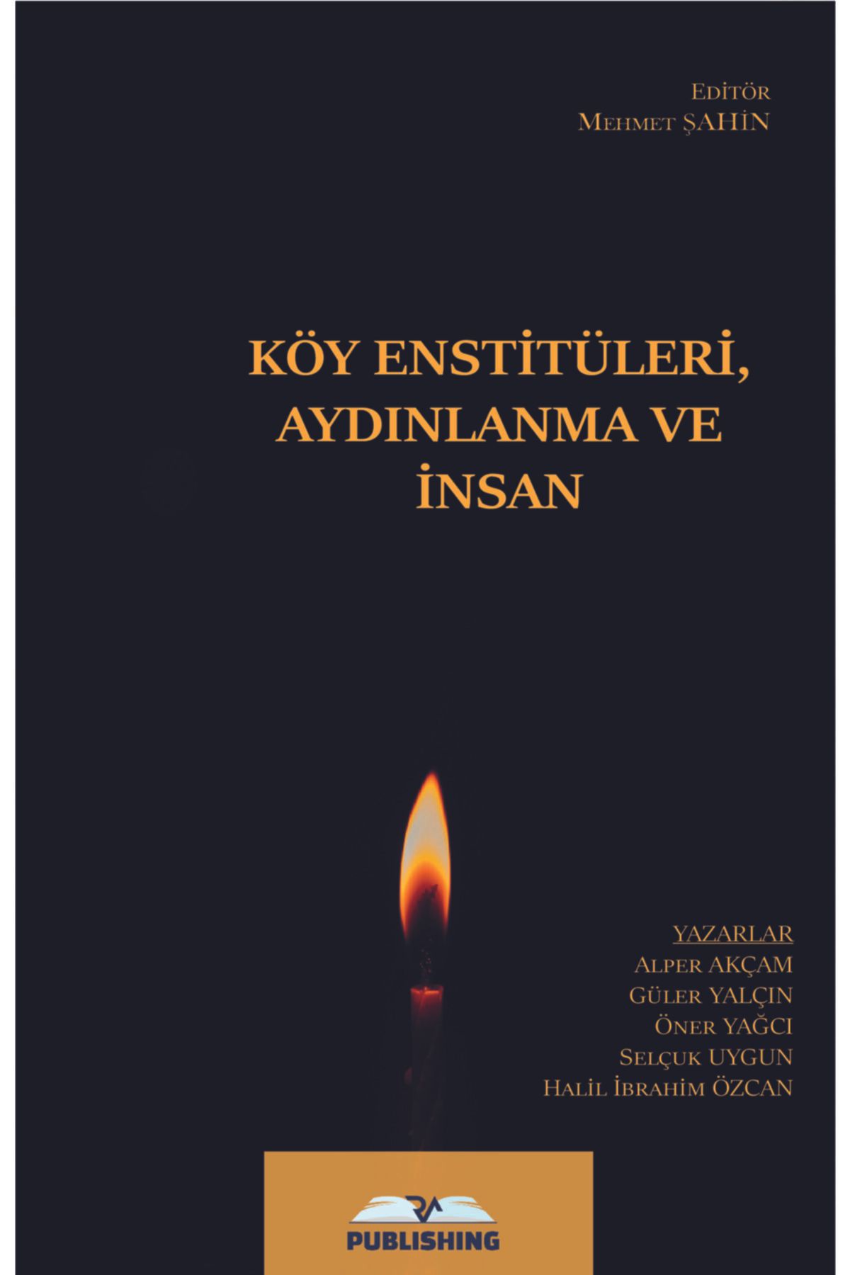 Rating Academy Yayınları Köy Enstitüleri, Aydınlanma Ve Insan
