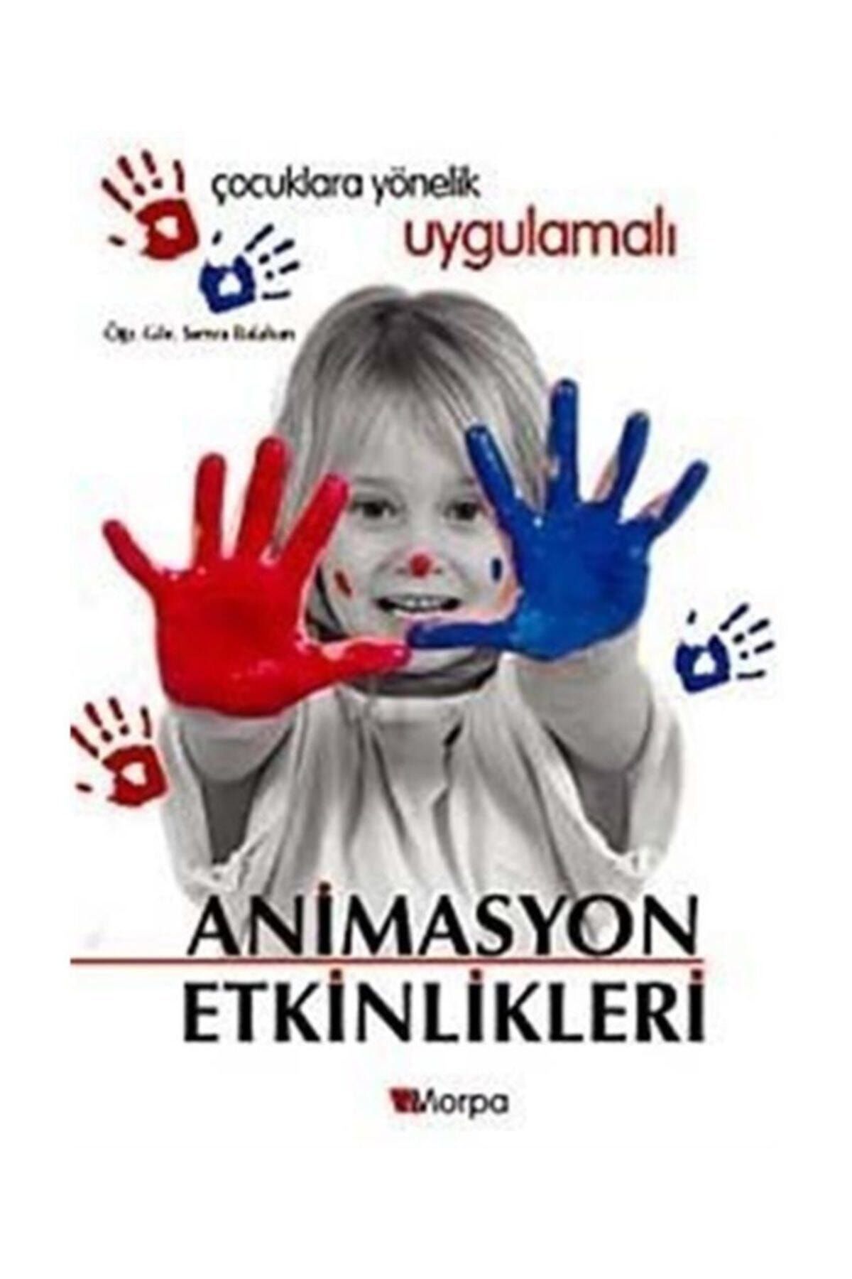 Morpa Kültür Yayınları Çocuklara Yönelik Uygulamalı Animasyon Etkinlikleri