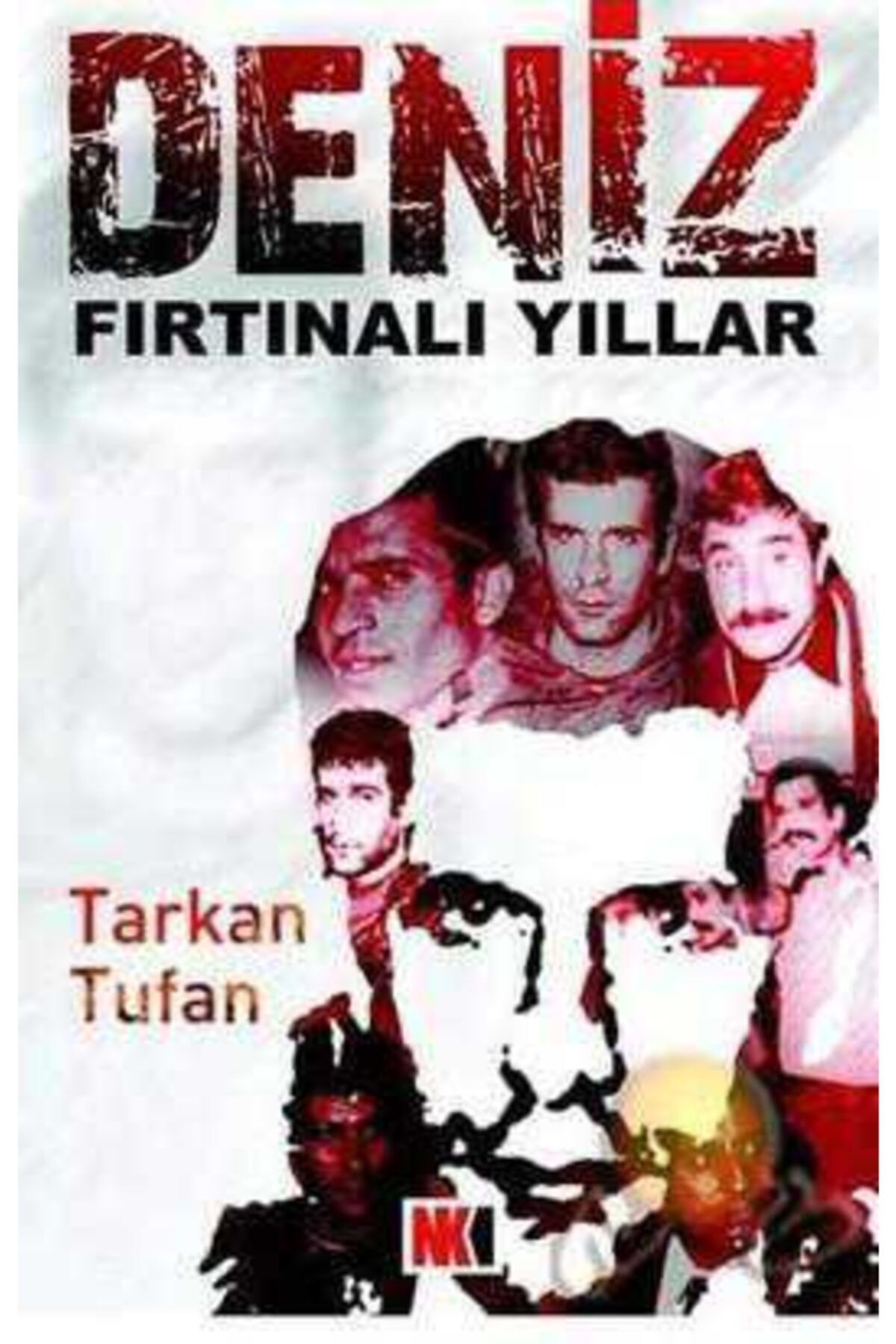 Nokta Yayınları Deniz Gezmiş - Fırtınalı Yıllar - Tarkan Tufan
