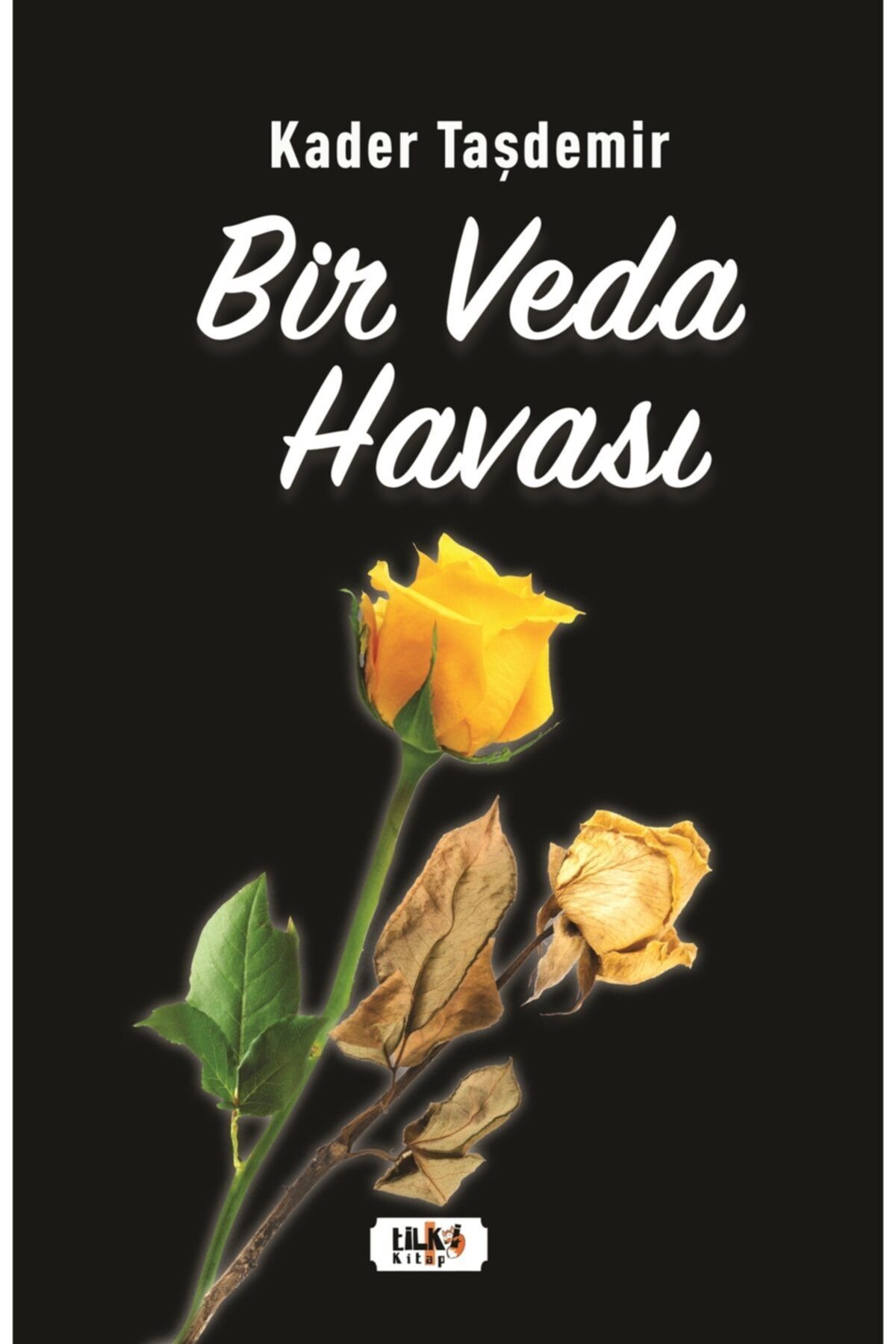 Tilki Kitap Bir Veda Havası - Kader Taşdemir 9786257190824