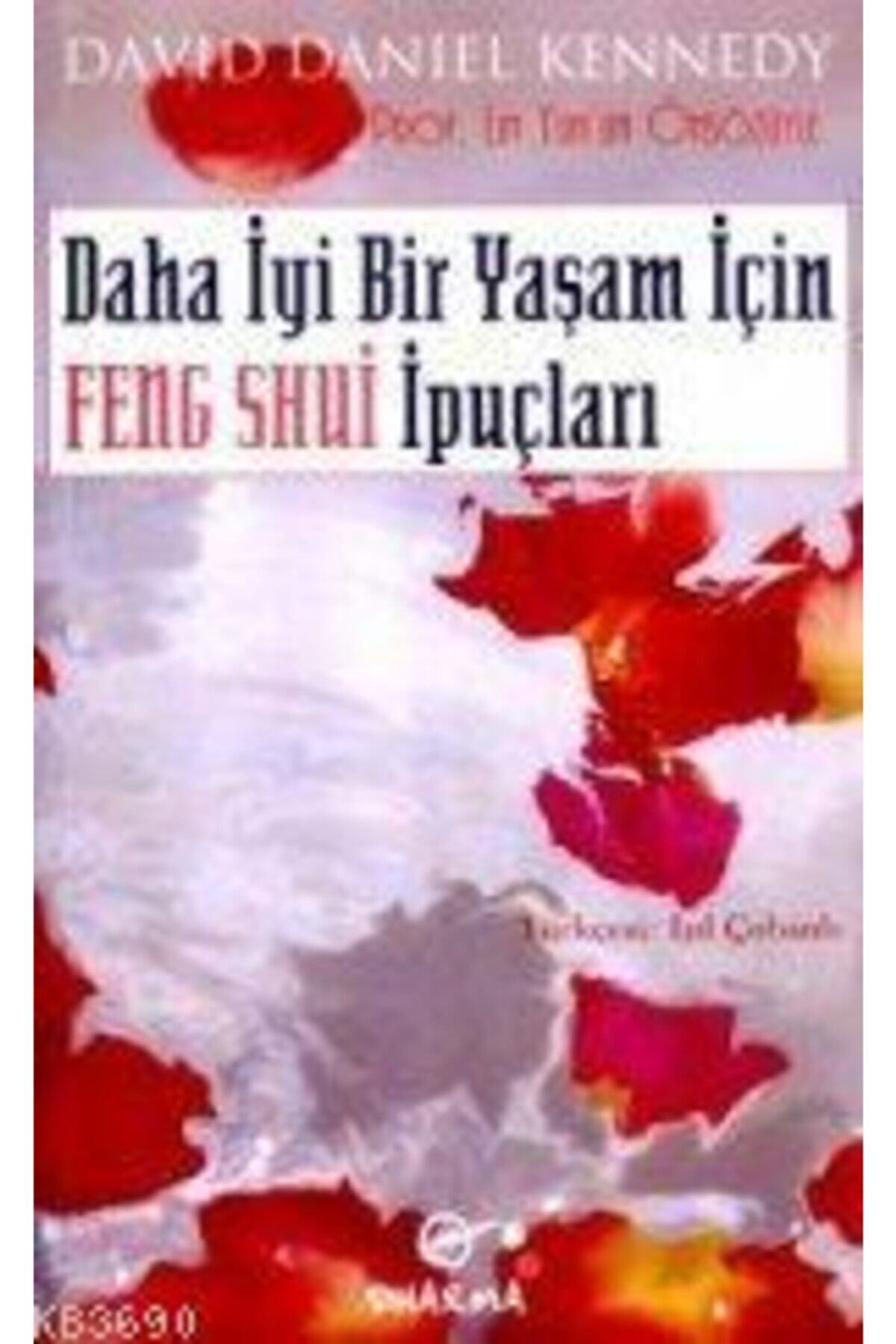 Dharma Yayınları Daha Iyi Bir Yaşam Için Feng Shuı Ipuçları