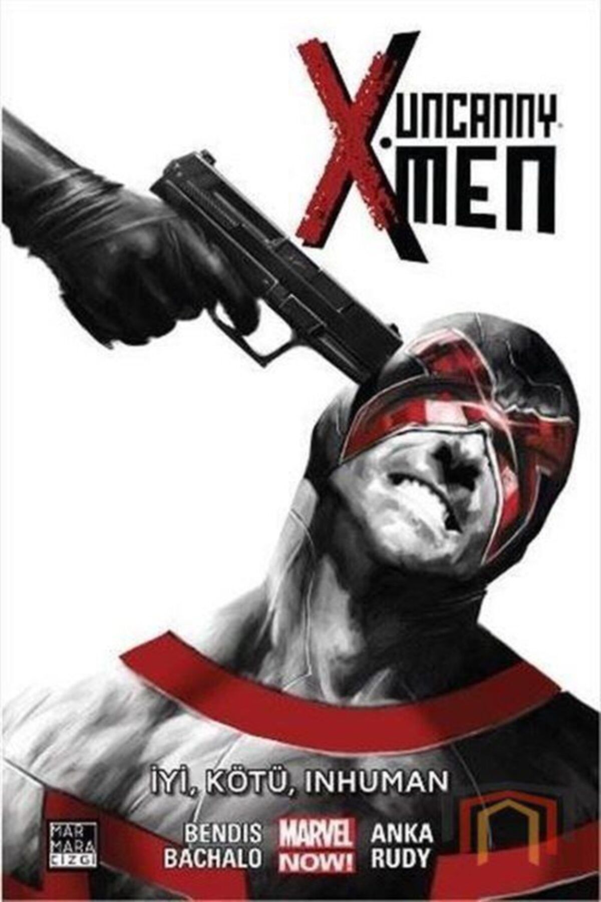 Marmara Çizgi Uncanny X Men Cilt 3 İyi Kötü Inhuman