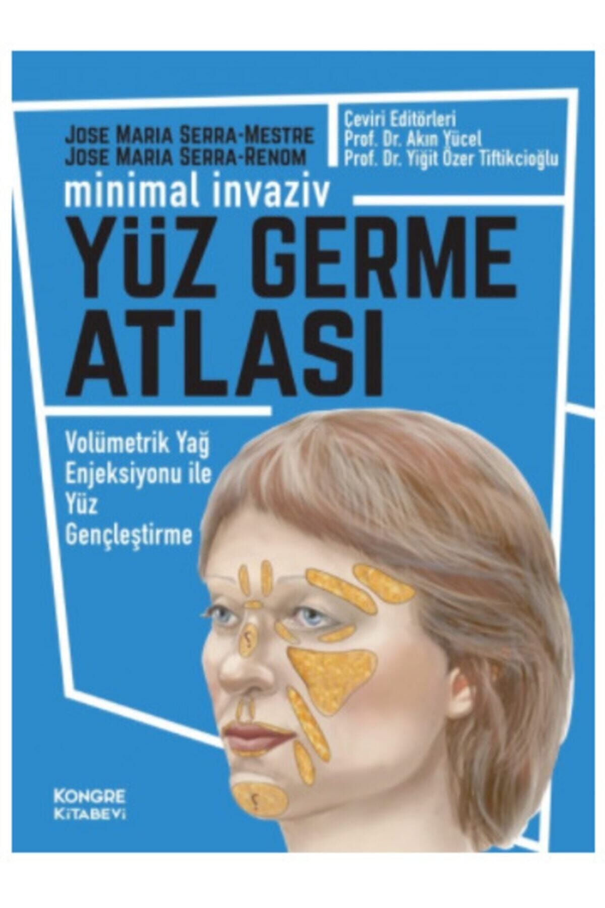 Kongre Kitabevi Minimal Invaziv Yüz Germe Atlası